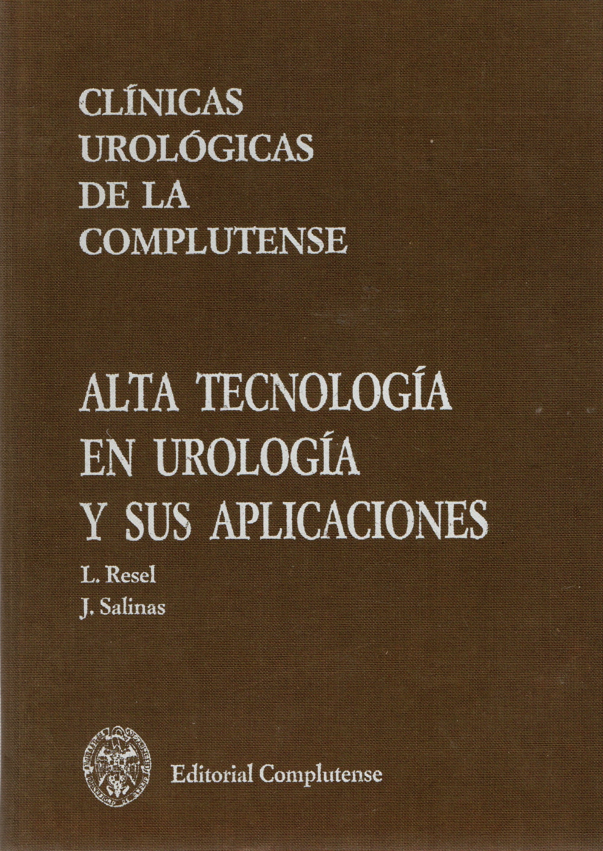 ALTA TECNOLOGIA EN UROLOGIA Y SUS APLICACIONES