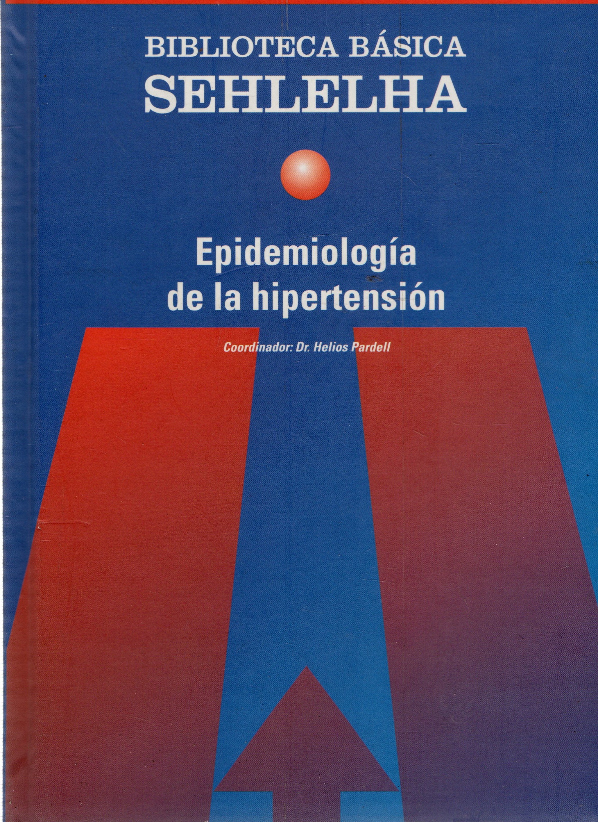 EPIDEMIOLOGIA DE LA HIPERTENSION