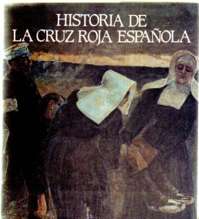 HISTORIA DE LA CRUZ ROJA ESPAÑOLA