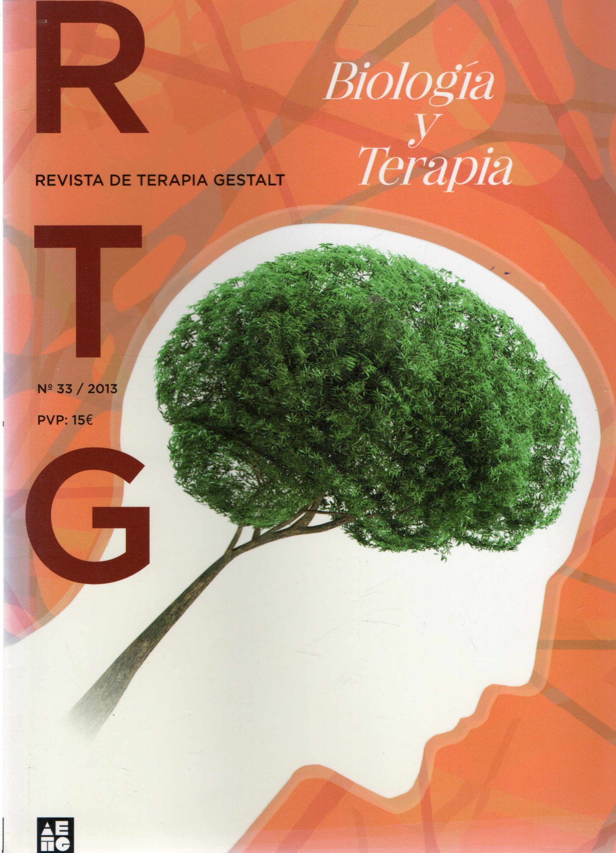 REVISTA DE TERAPIA GESTALT Nº 33. BIOLOGIA Y TERAPIA