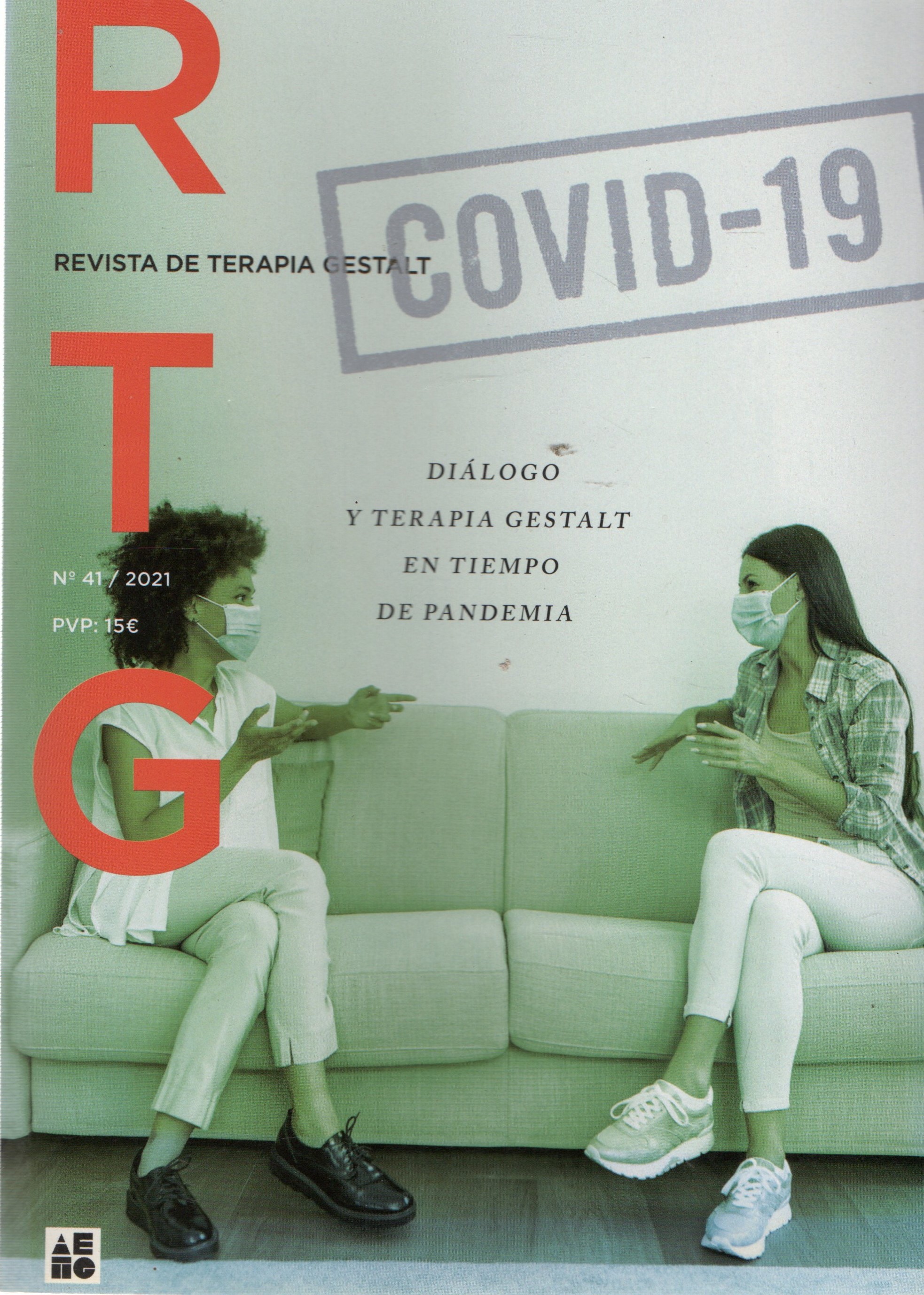 REVISTA DE TERAPIA GESTALT Nº 41. DIALOGO Y TERAPIA GESTALT EN TIEMPO DE PANDEMIA