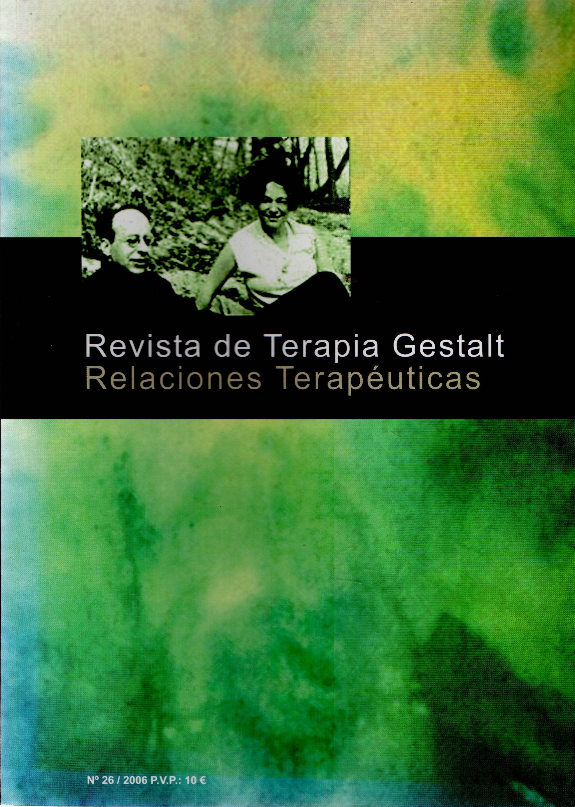 REVISTA DE TERAPIA GESTALT Nº 23. RELACIONES TERAPEUTICAS