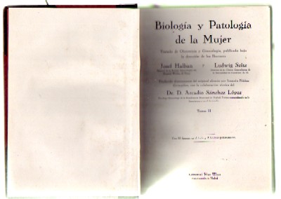 BIOLOGIA Y PATOLOGIA DE LA MUJER. TRATADO DE OBSTETRICIA Y GINECOLOGIA (15 TOMOS)