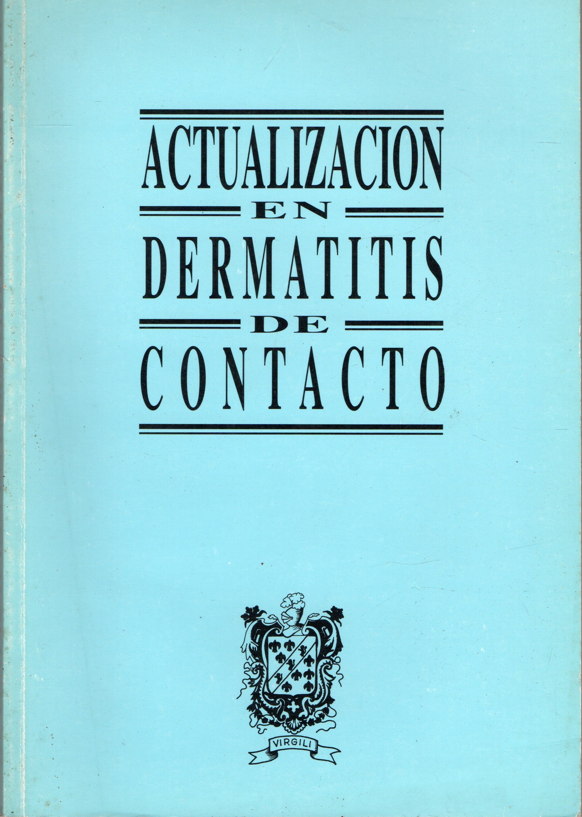 ACTUALIZACION EN DERMATITIS DE CONTACTO