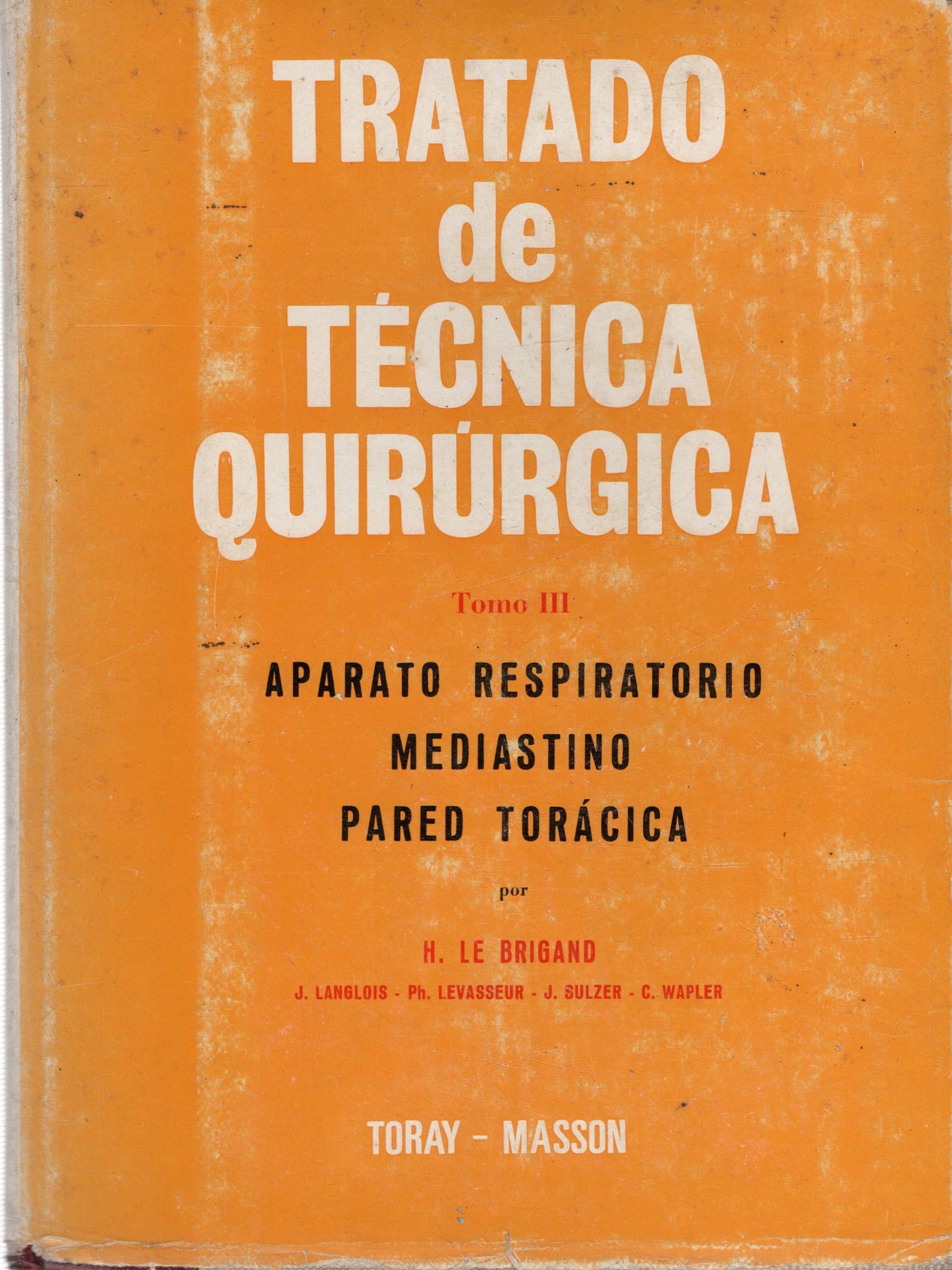 TRATADO DE TECNICA QUIRURGICA TOMO III