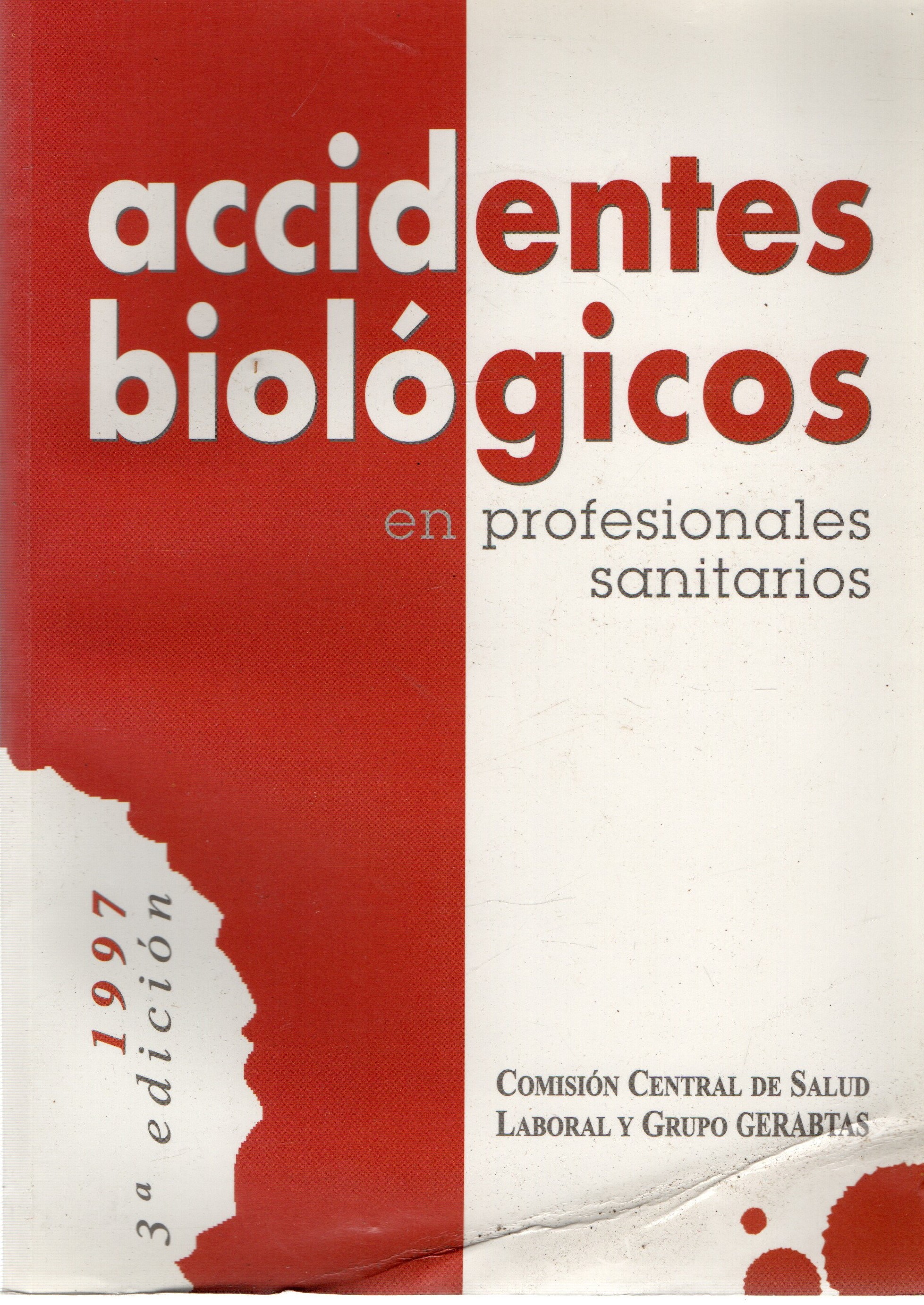 ACCIDENTES BIOLOGICOS EN PROFESIONALES SANITARIOS