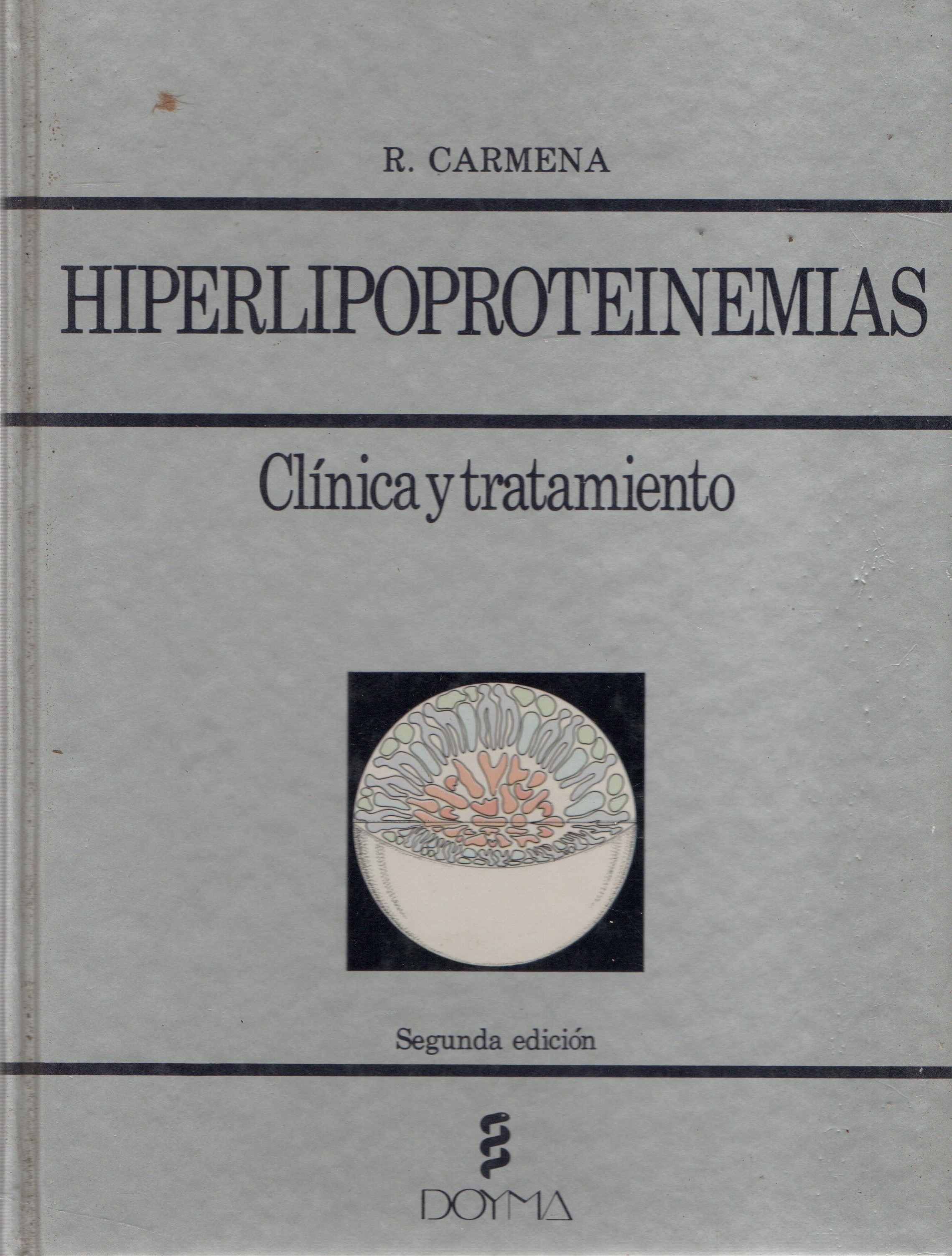HIPERLIPOPROTEINEMIAS. CLINICA Y TRATAMIENTO