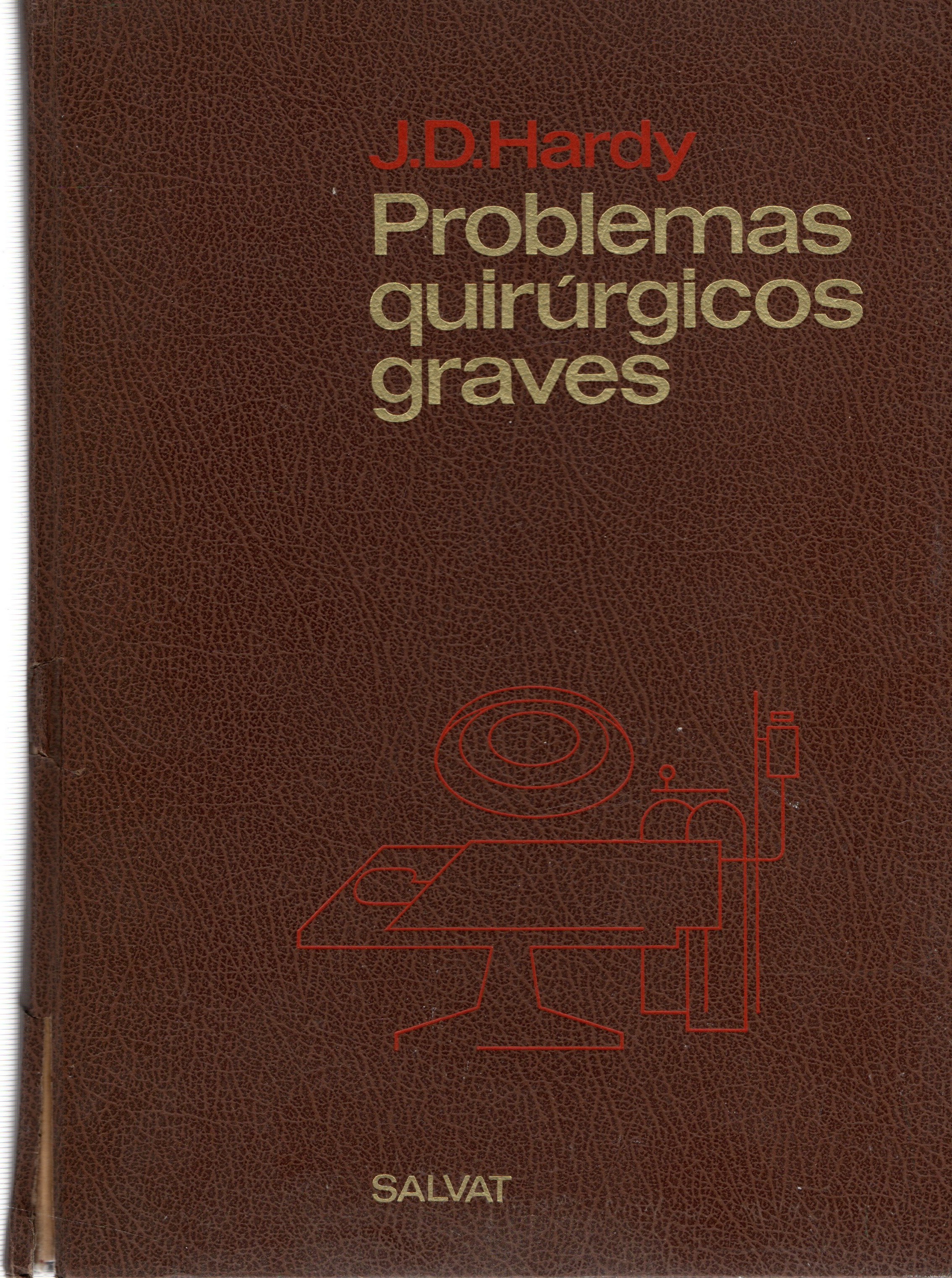 PROBLEMAS QUIRURGICOS GRAVES