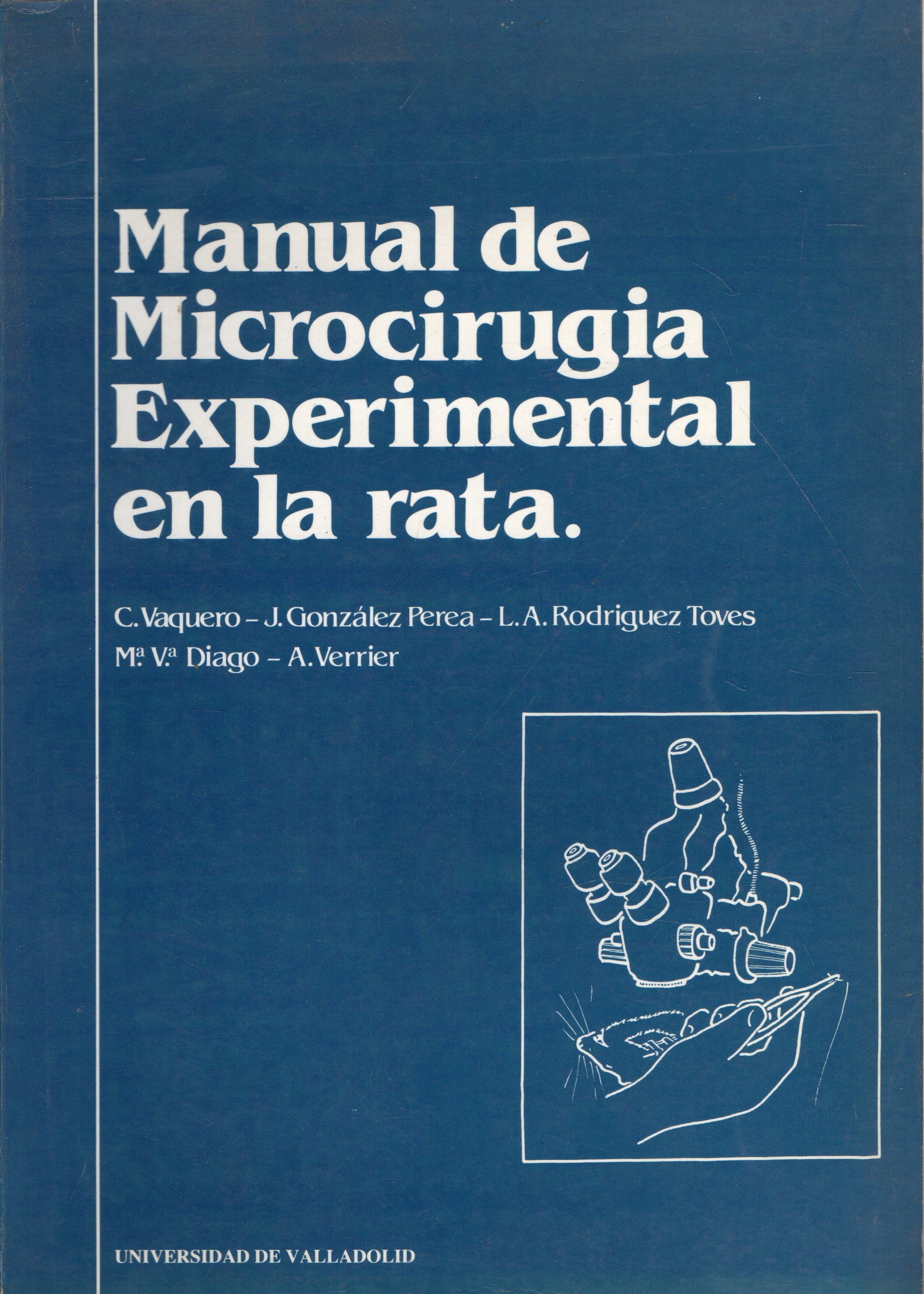 MANUAL DE MICROCIRUGIA EXPERIMENTAL EN LA RATA