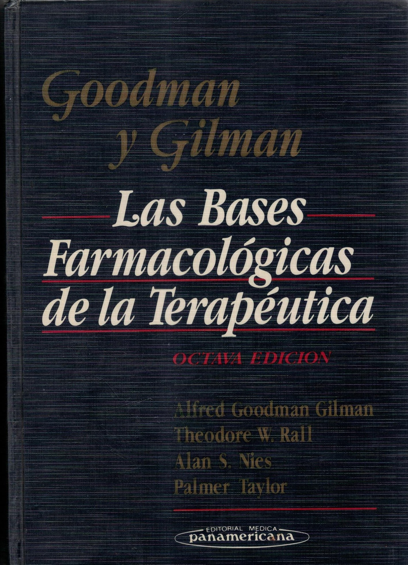 LAS BASES FARMACOLOGICAS DE LA TERAPEUTICA