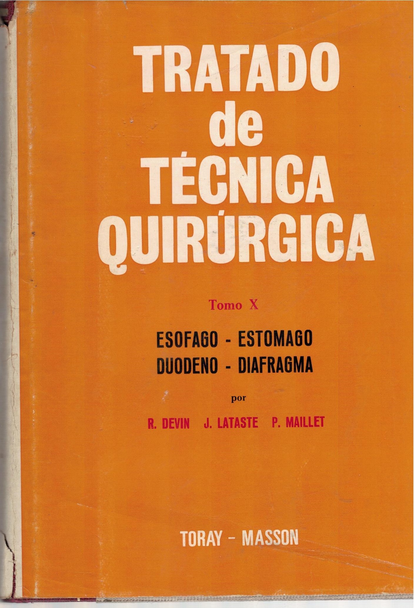 TRATADO DE TECNICA QUIRURGICA TOMO X