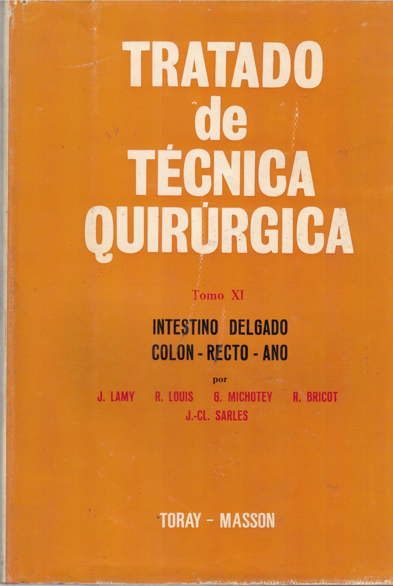 TRATADO DE TECNICA QUIRURGICA TOMO XI