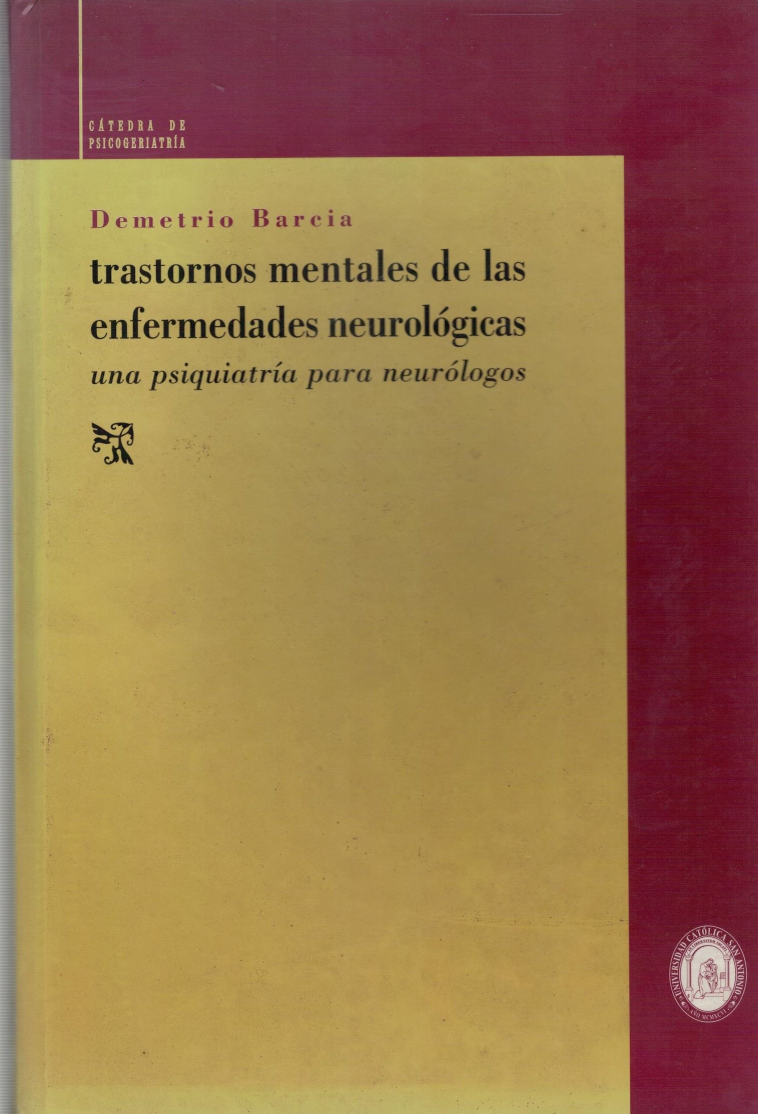 TRASTORNOS MENTLES DE LAS ENFERMEDADES NEUROLOGICAS