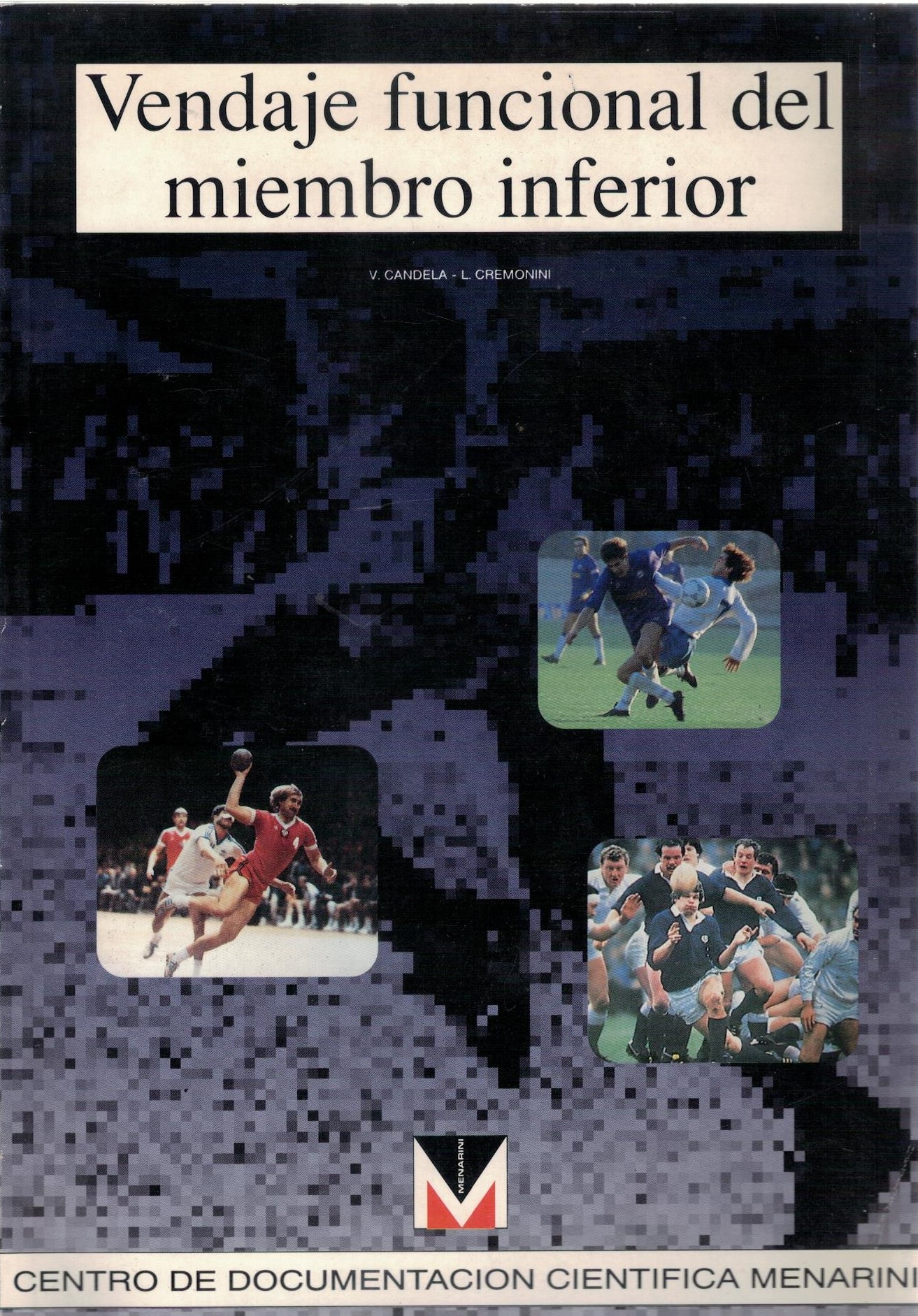 VENDAJE FUNCIONAL DEL MIEMBRO INFERIOR