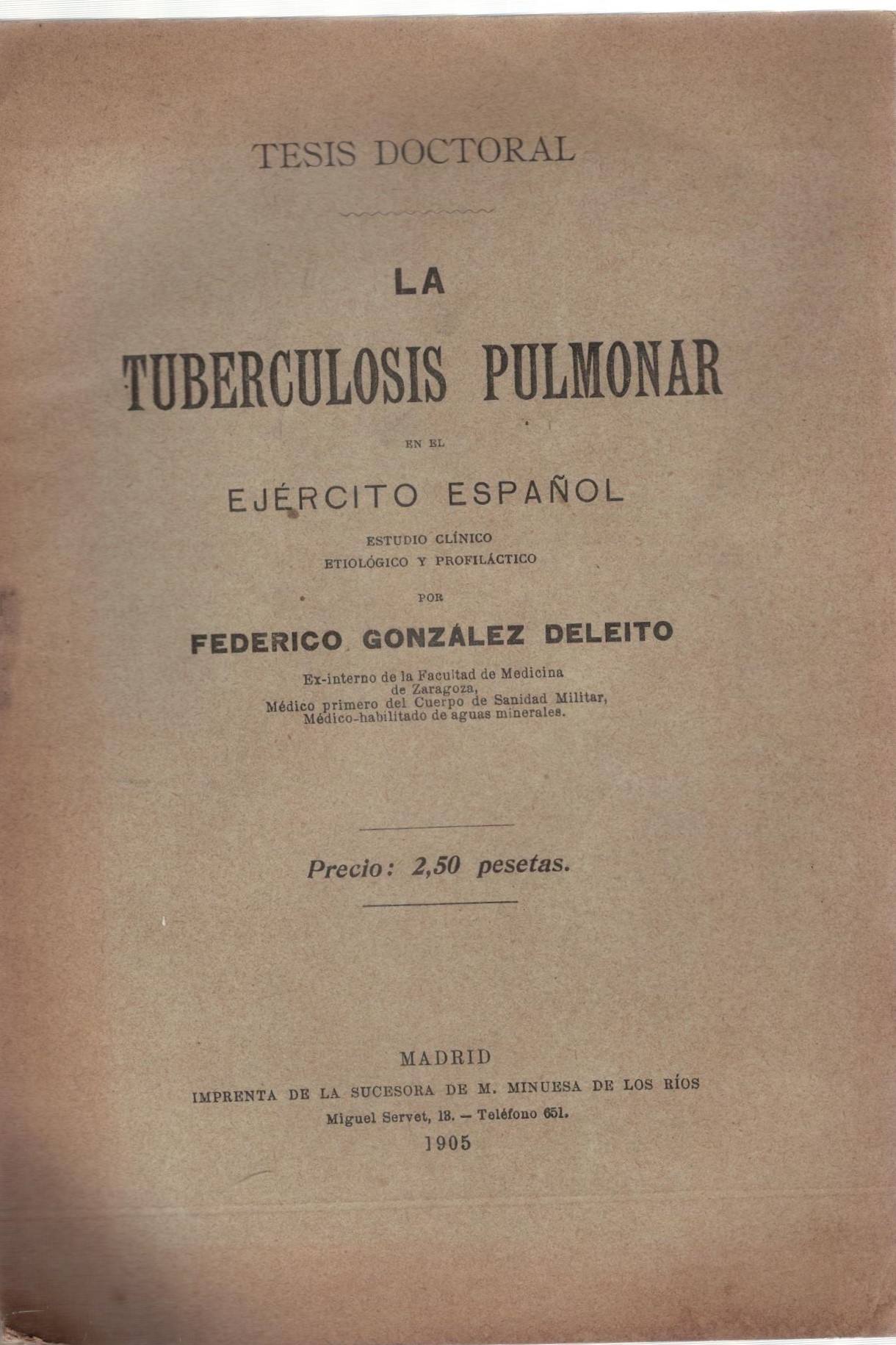 LA TUBERCULOSIS PULMONAR EN EL EJERCITO ESPAÑOL