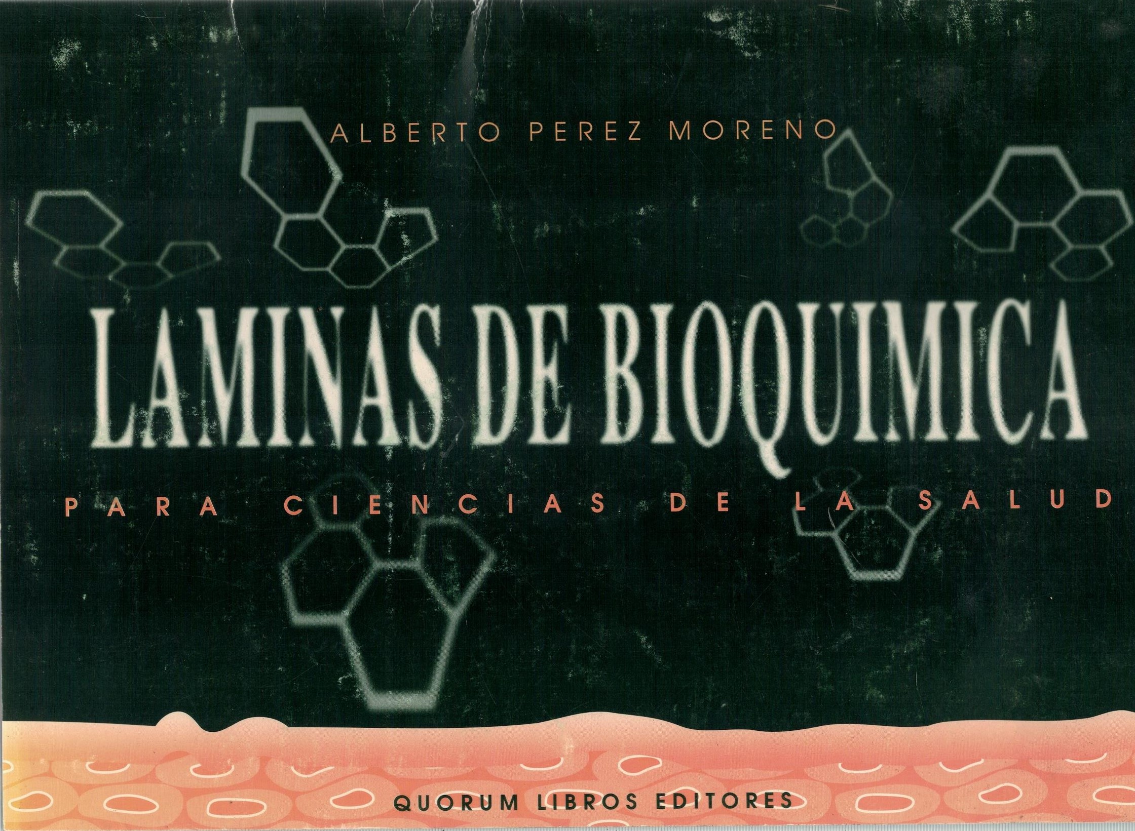 LAMINAS DE BIOQUIMICA PARA CIENCIAS DE LA SALUD