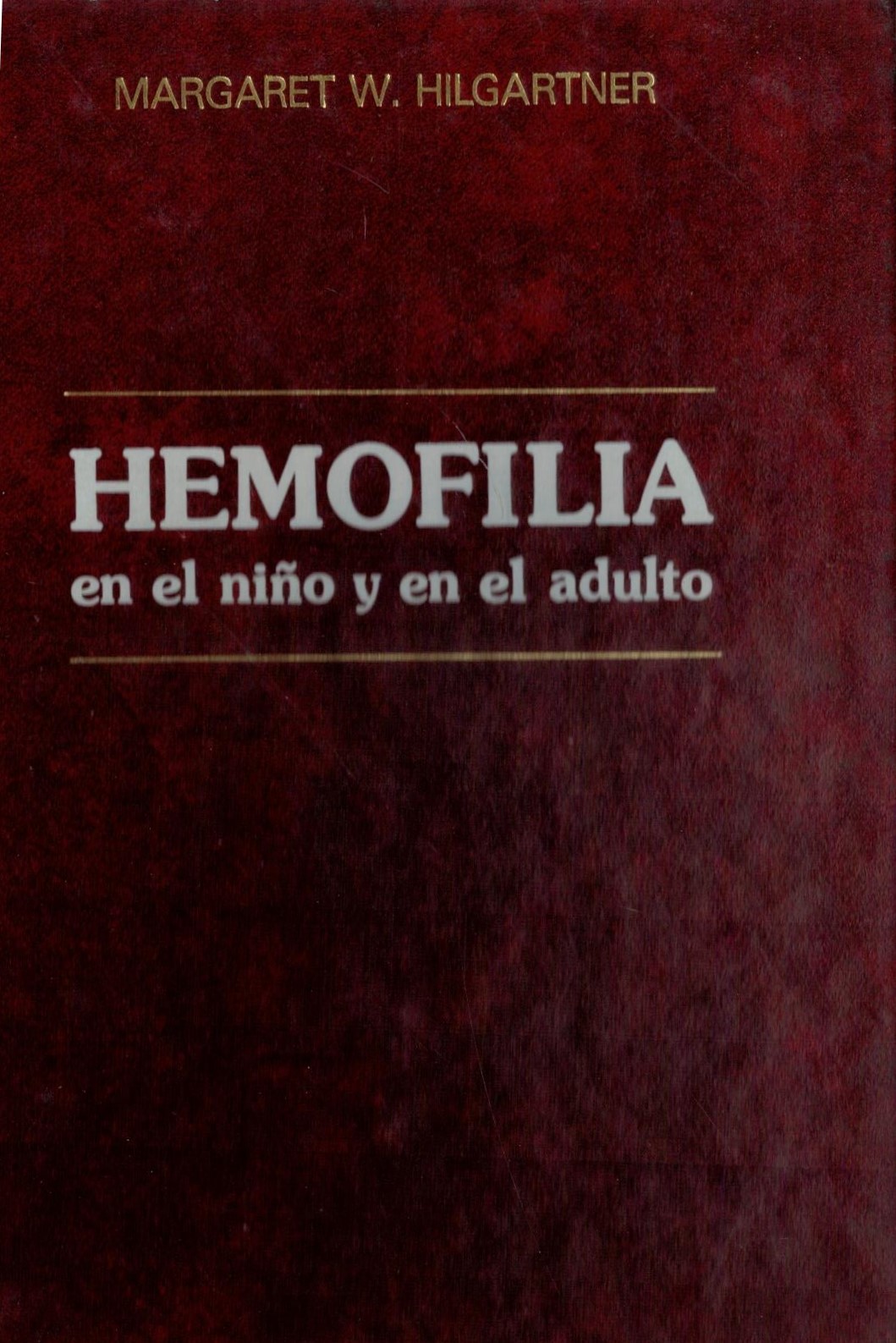 HEMOFILIA EN EL NIÑO Y EN EL ADULTO