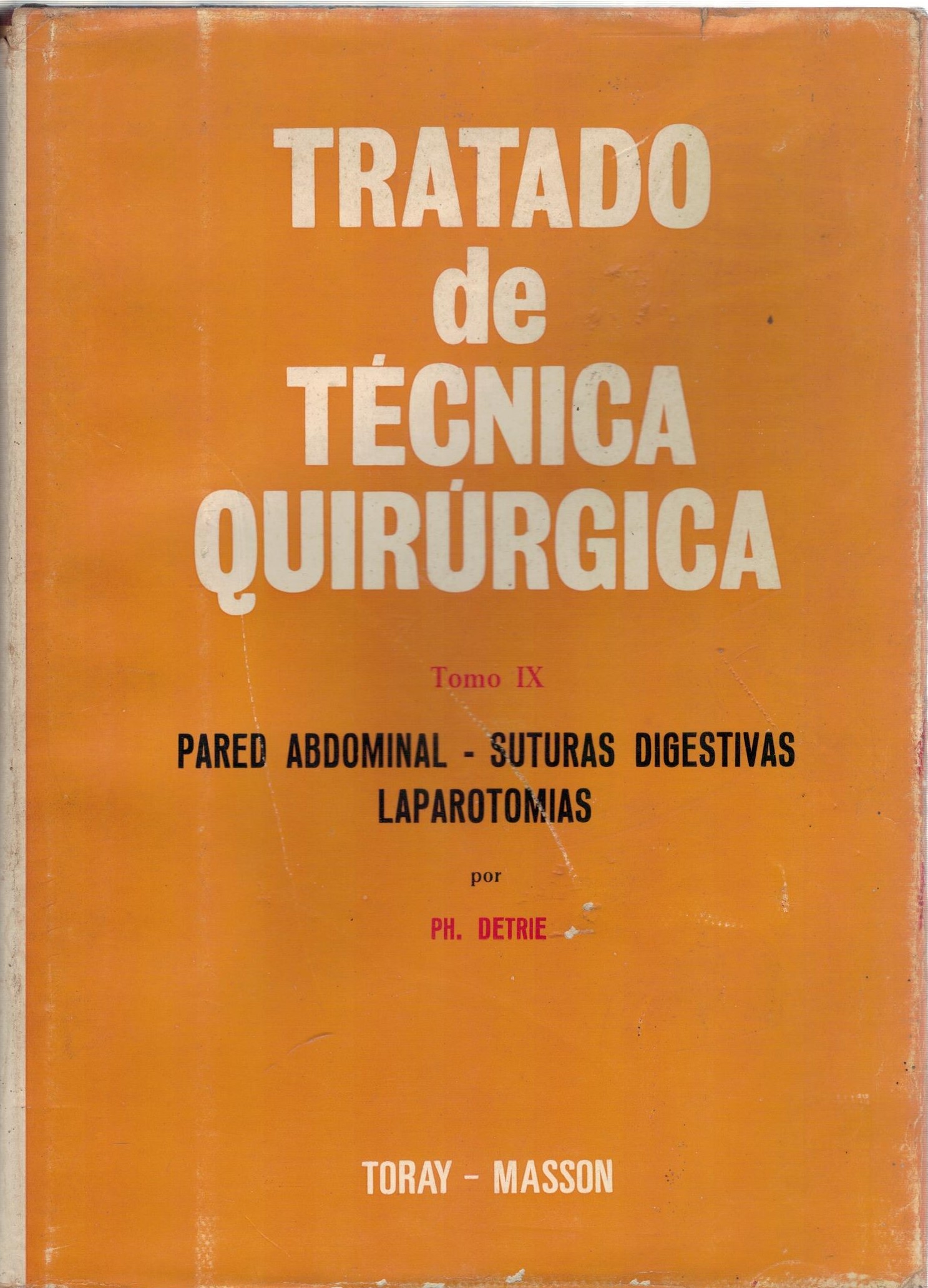 TRATADO DE TECNICA QUIRURGICA TOMO IX