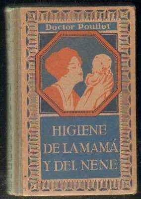 HIGIENE DE LA MAMÁ Y DEL NENE. CONSEJOS PRÁCTICOS PARA EL EMBARAZO,EL PARTO Y LA LACTANCIA