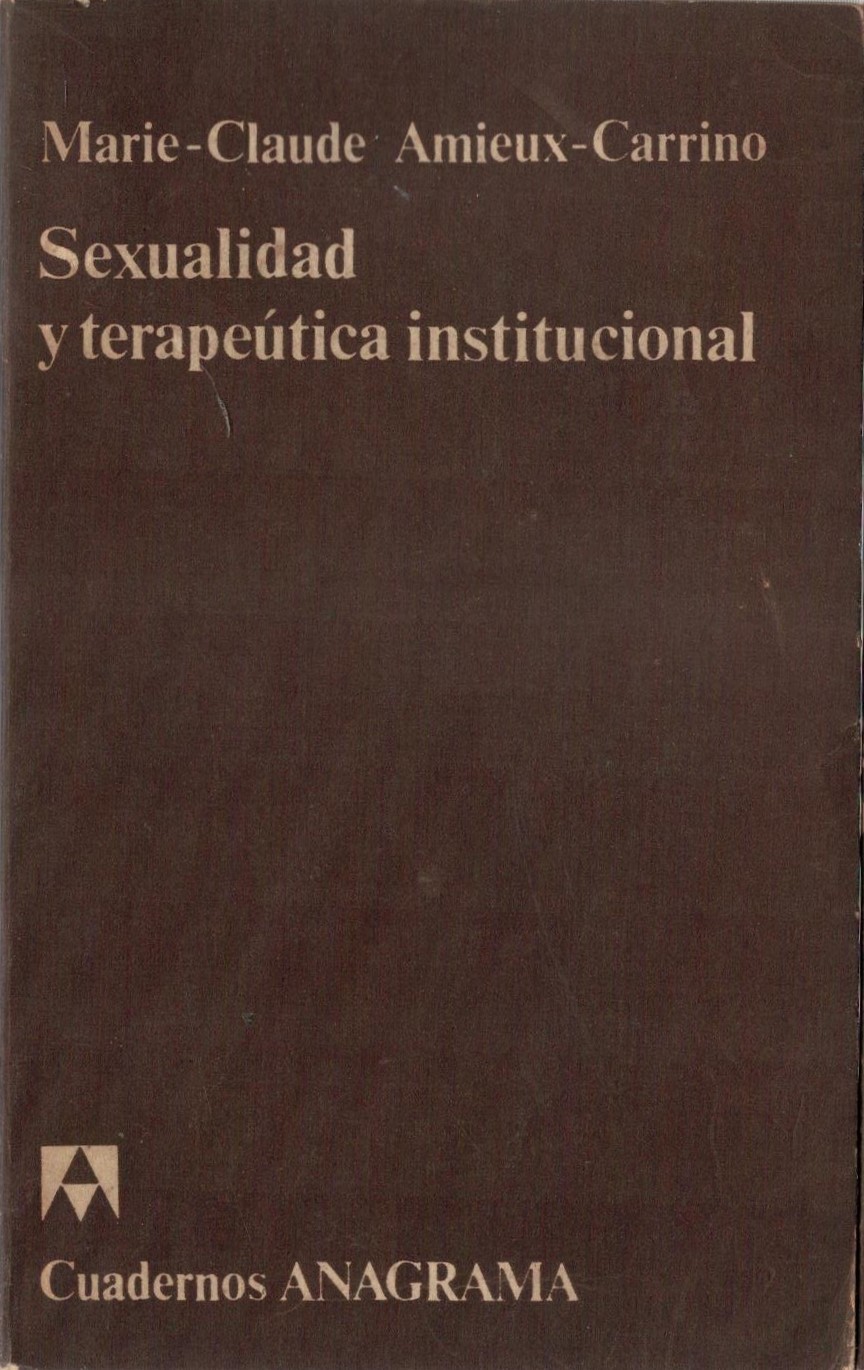 SEXUALIDAD Y TERAPEUTICA INSTITUCIONAL