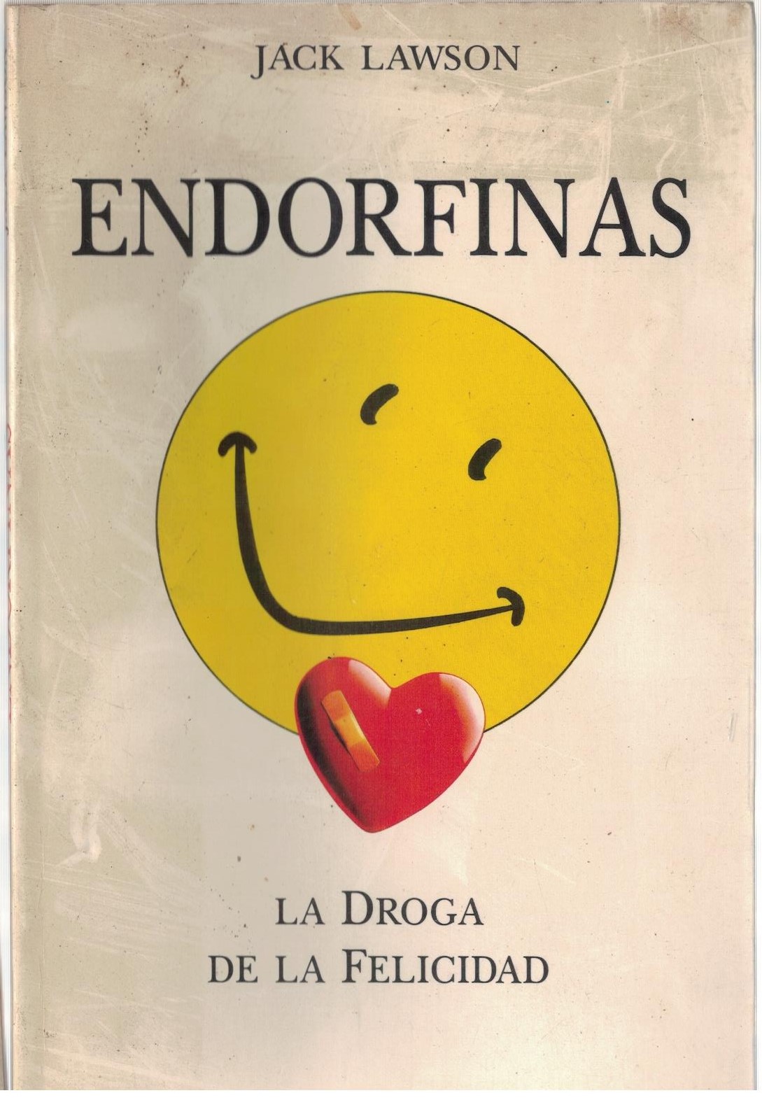 ENDORFINAS. LA DROGA DE LA FELICIDAD