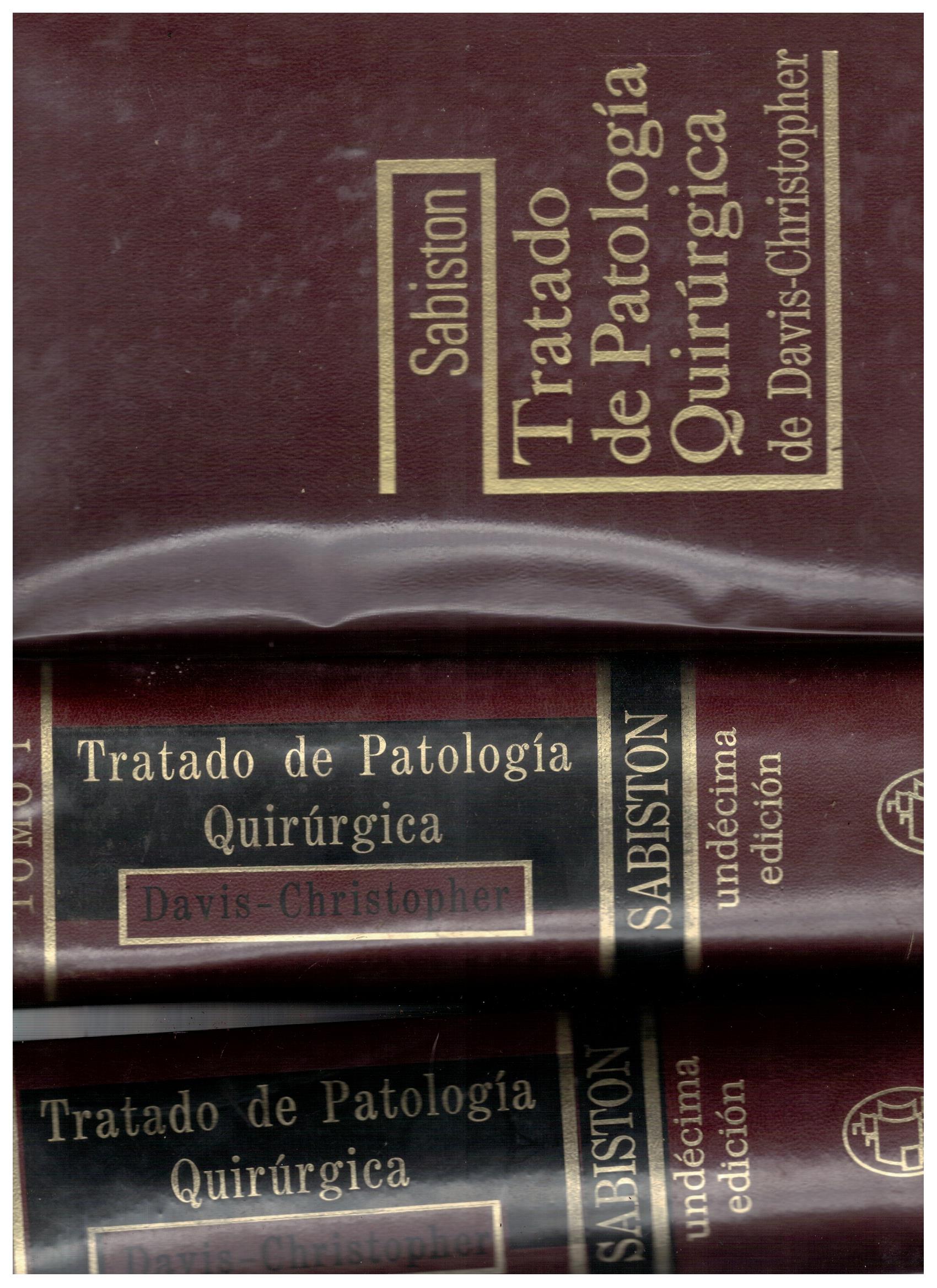 TRATADO DE PATOLOGIA QUIRURGICA. TOMO 1 Y 2