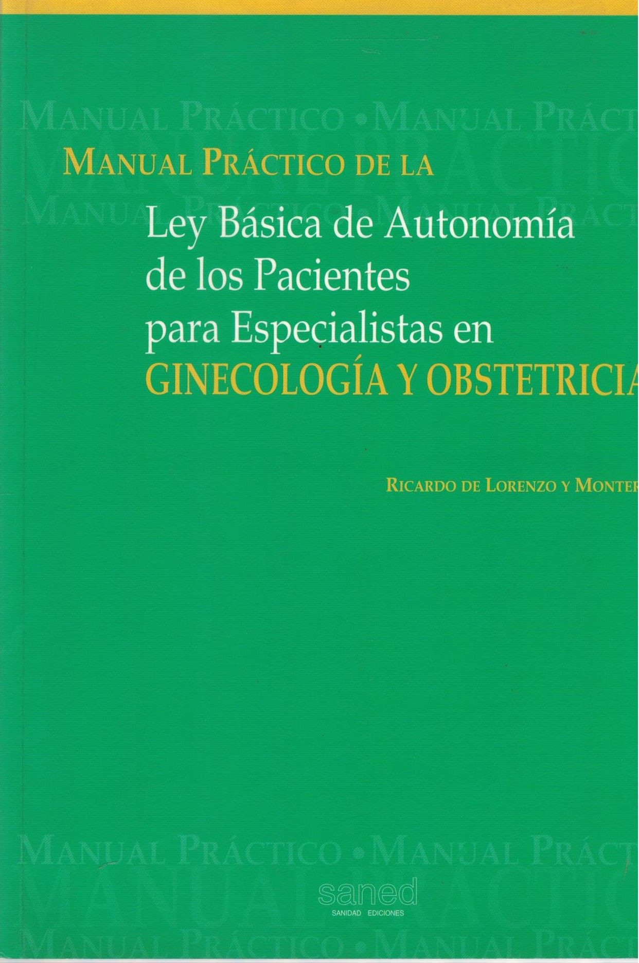 MANUAL PRACTICO DE LA GINECOLOGIA Y OBSTETRICIA
