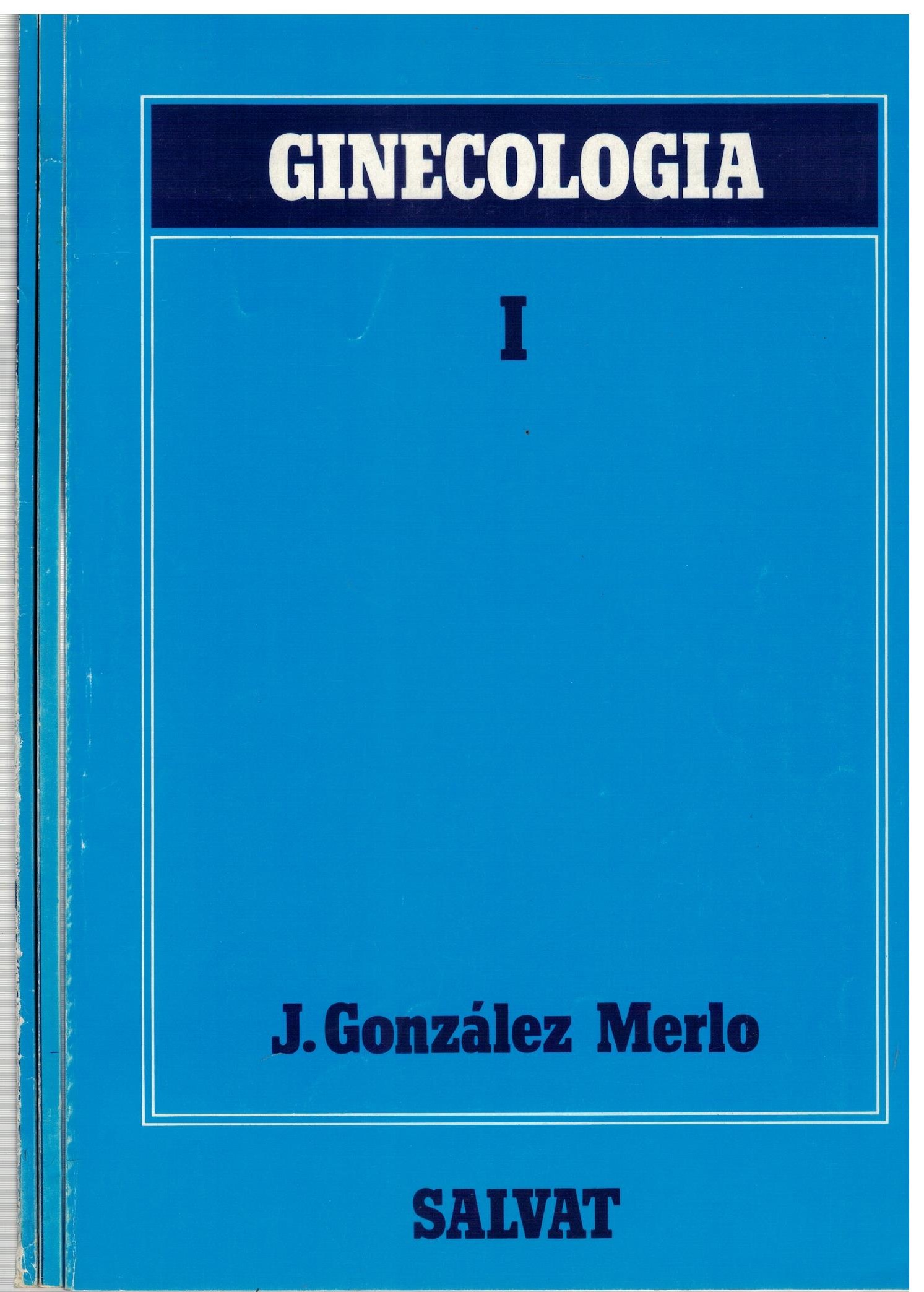 GINECOLOGIA TOMO I, II Y III