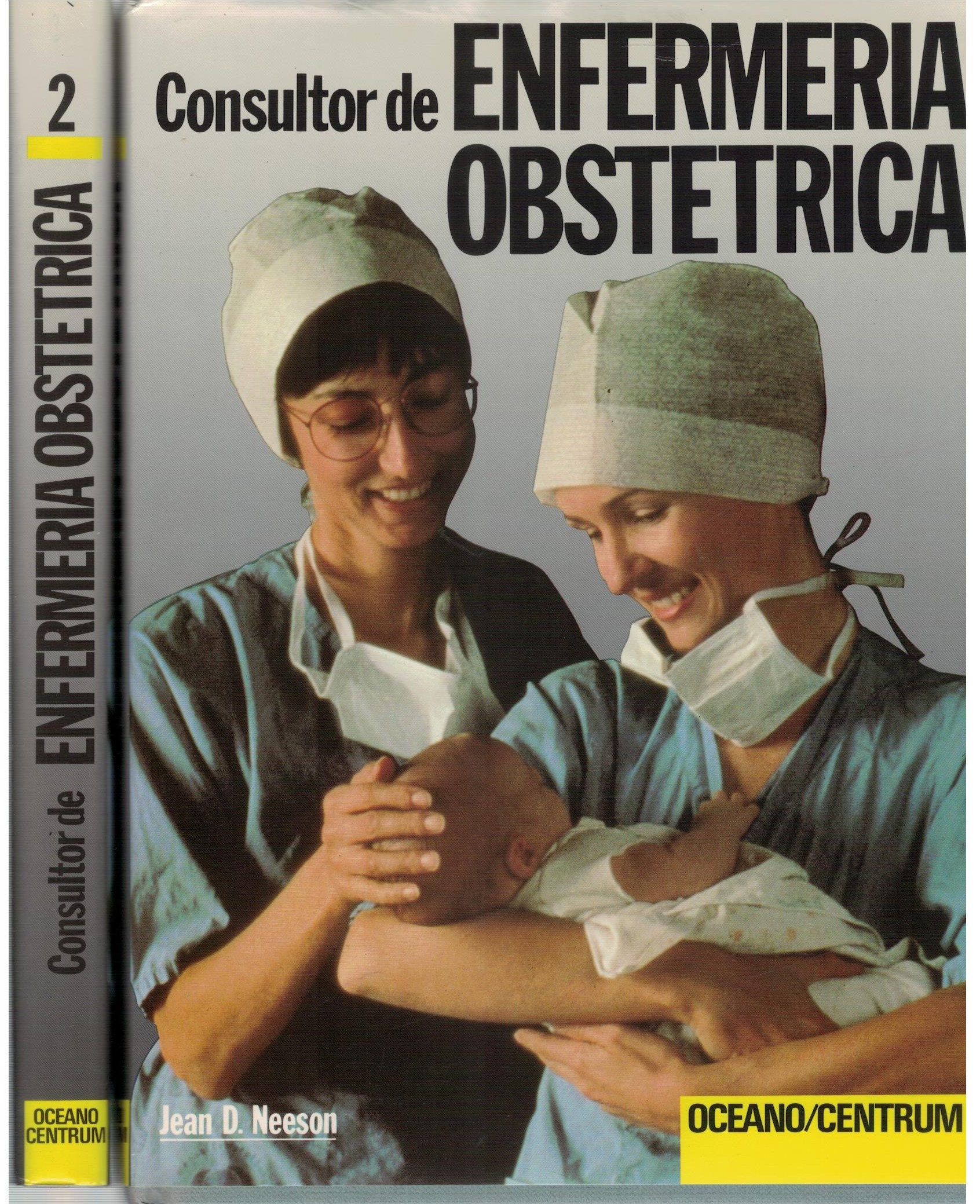 CONSULTOR DE ENFERMERIA OBSTETRICA. VOLUMEN 1 Y 2
