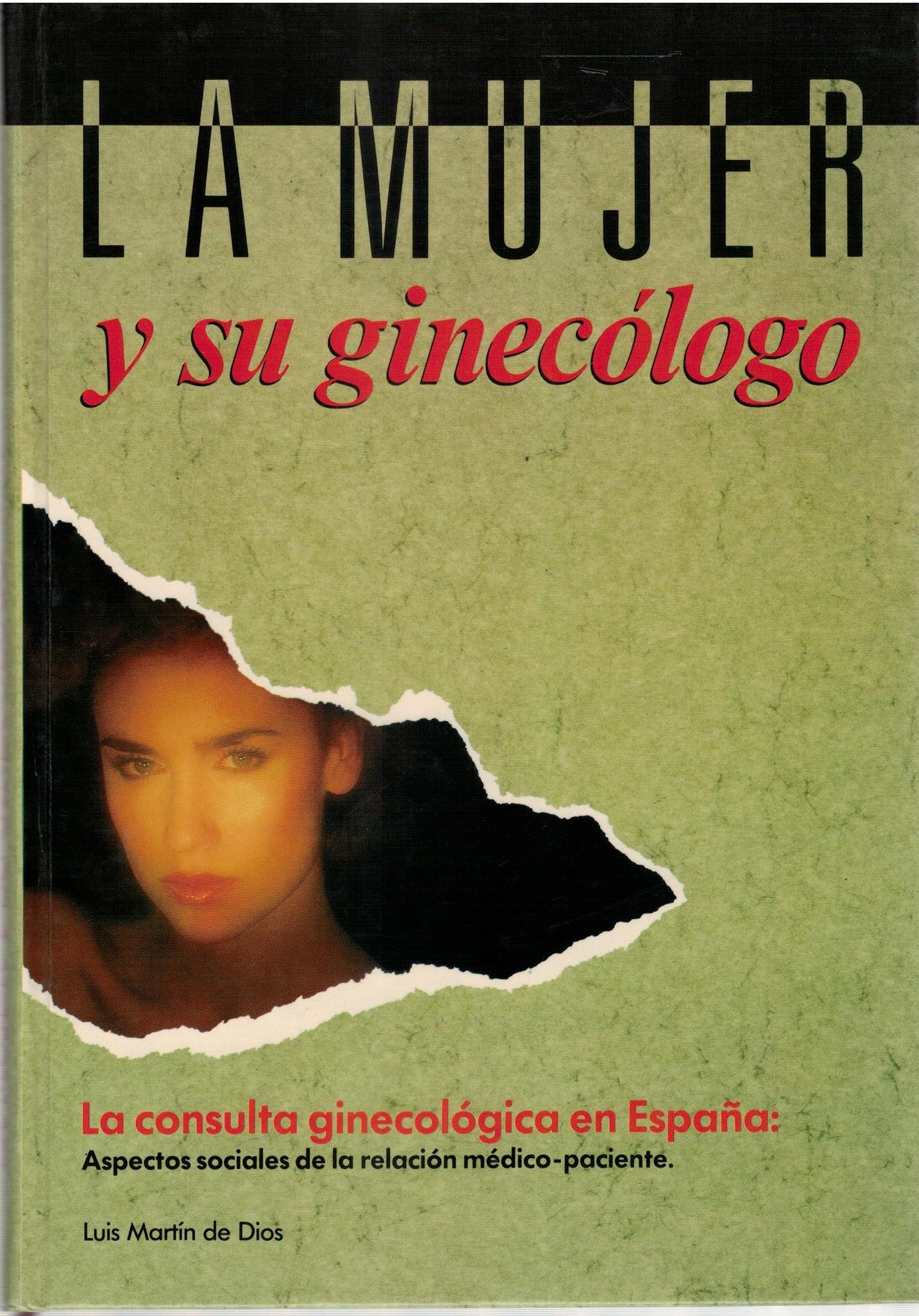 LA MUJER Y SU GINECOLOGO
