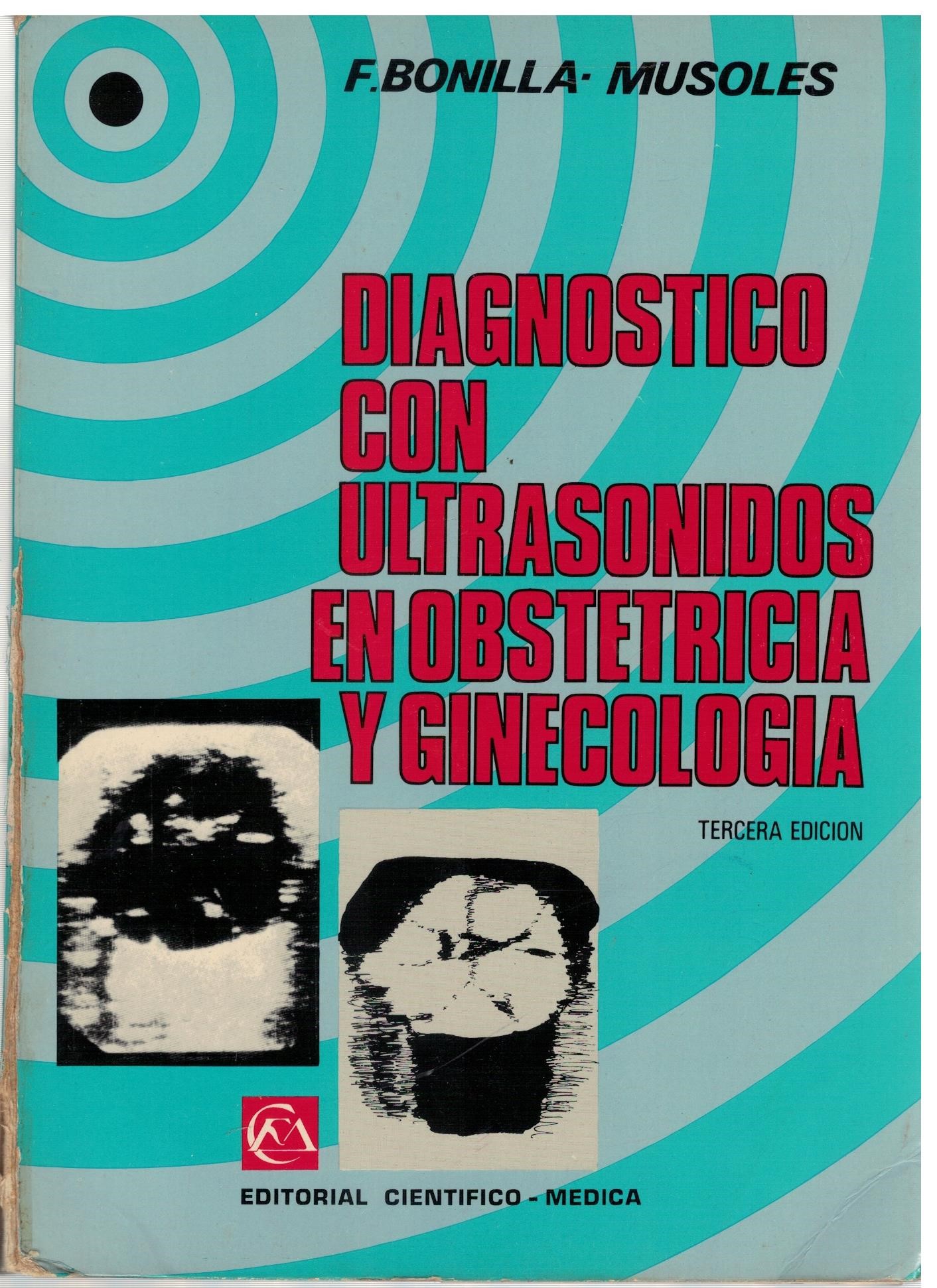 DIAGNOSTICO CON ULTRASONIDOS EN OBSTETRICIA Y GINECOLOGIA