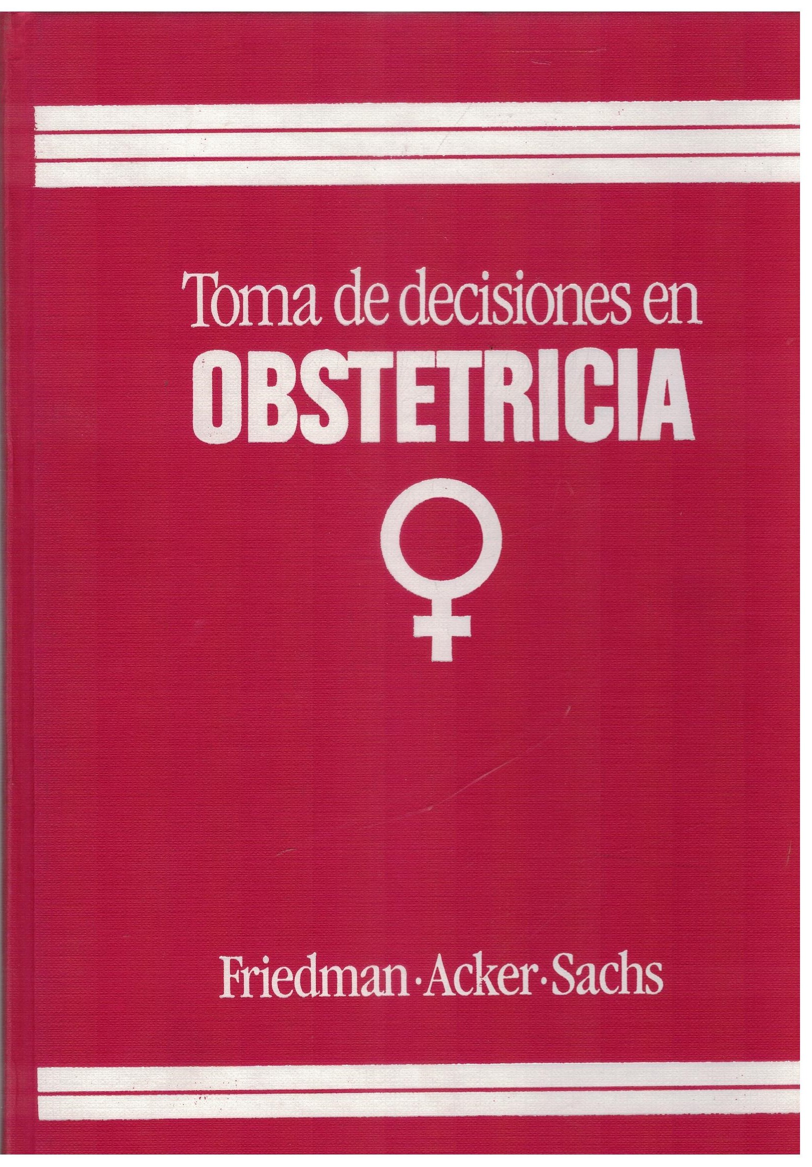 TOMA DE DECISIONES EN OBSTETRICIA