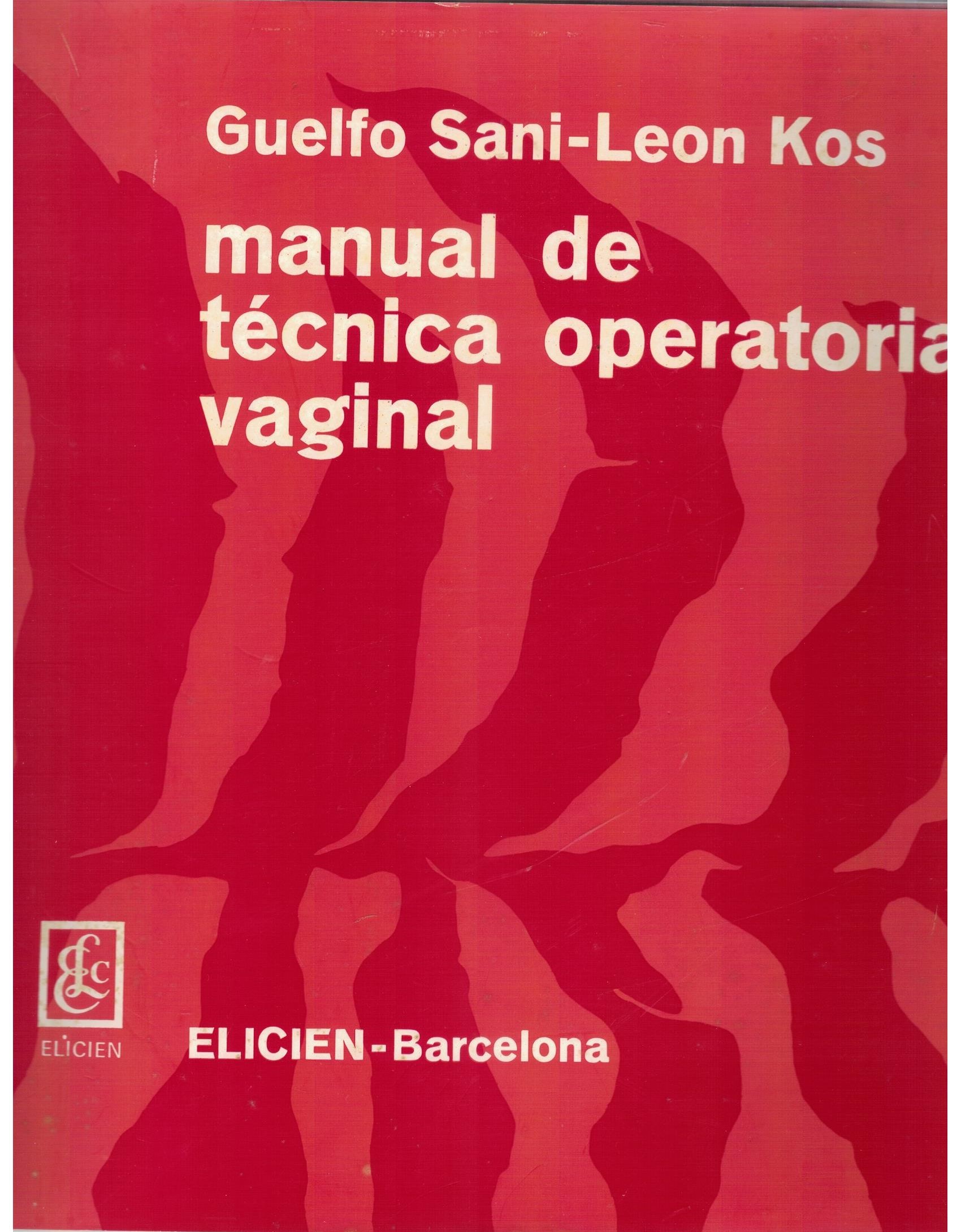 MANUAL DE TECNICA OPERATORIA VAGINAL