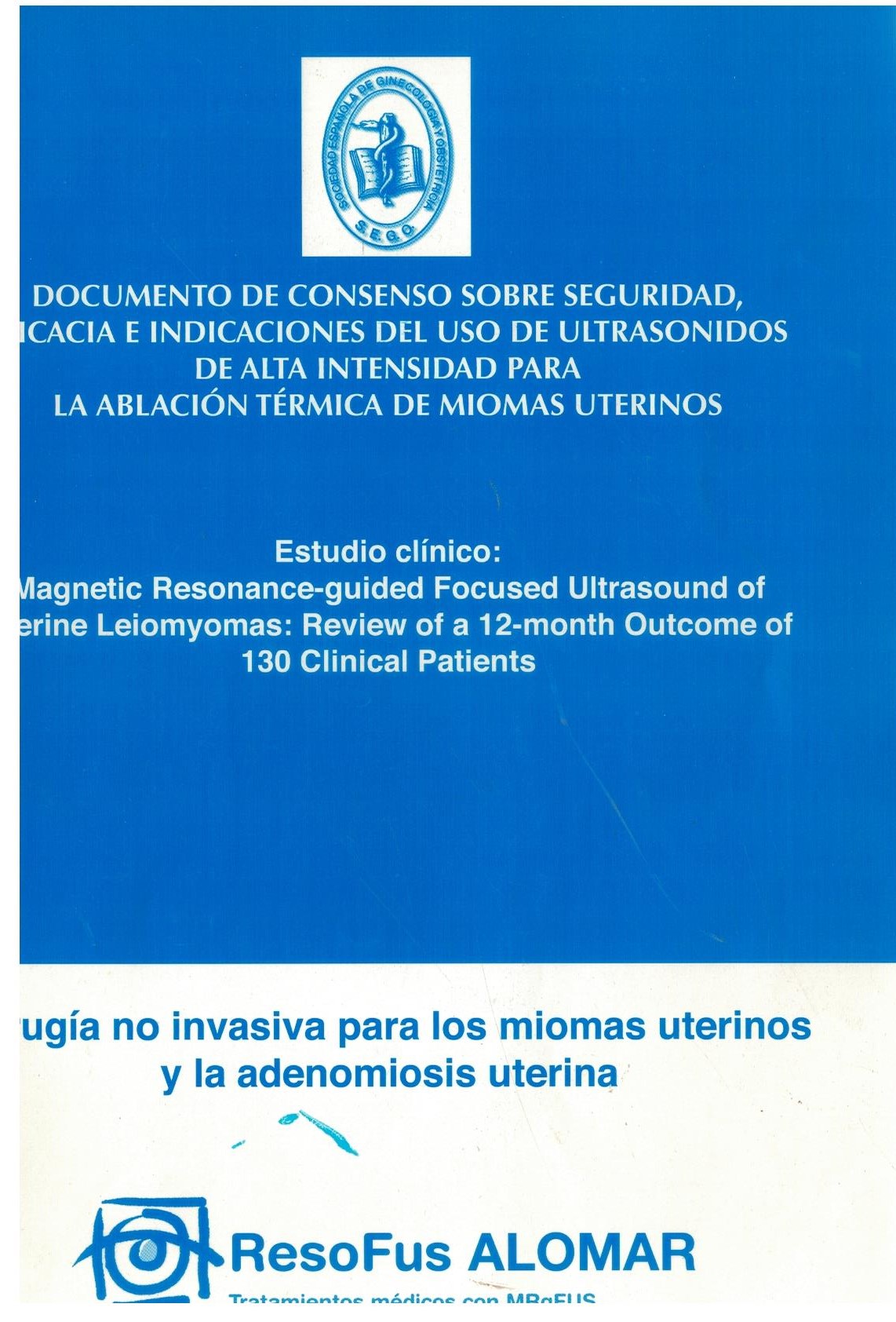 CIRUGIA NO INVASIVA PARA LOS MIOMAS UTERINOS Y LA ADENOMIOSIS UTERINA