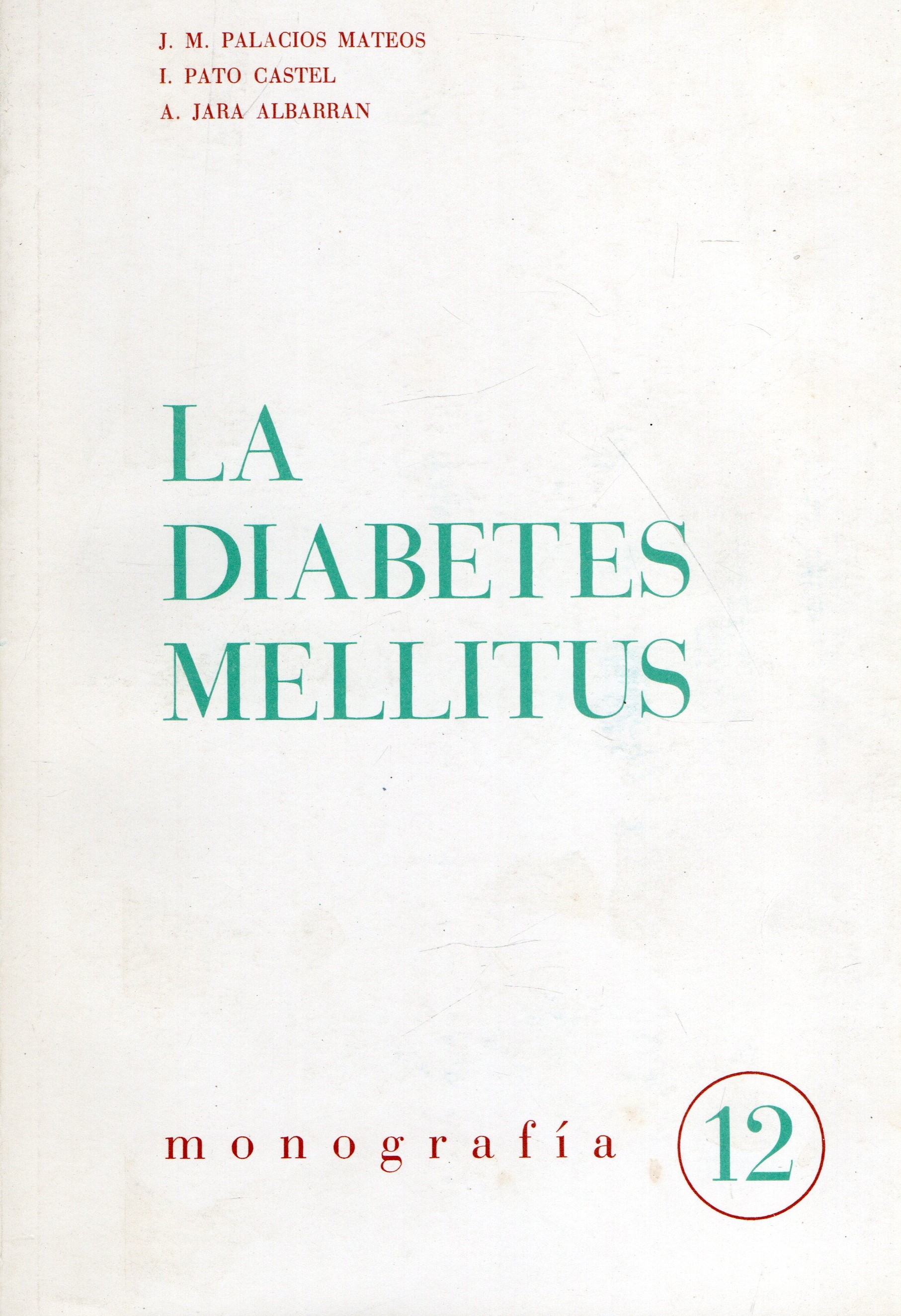 LA DIABETES MELLITUS