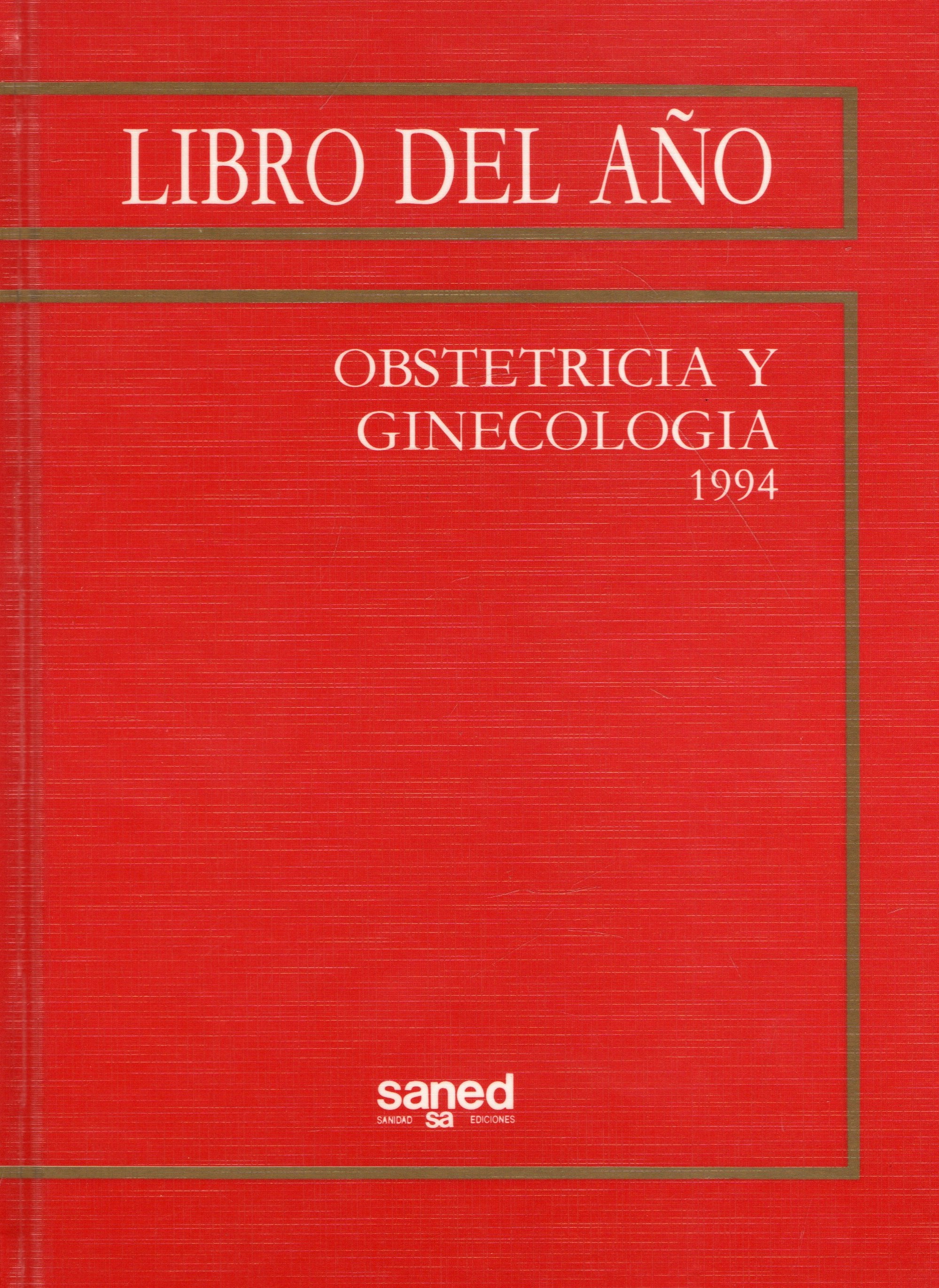 LIBRO DEL AÑO. OBSTETRICIA Y GINECOLOGIA 1994.