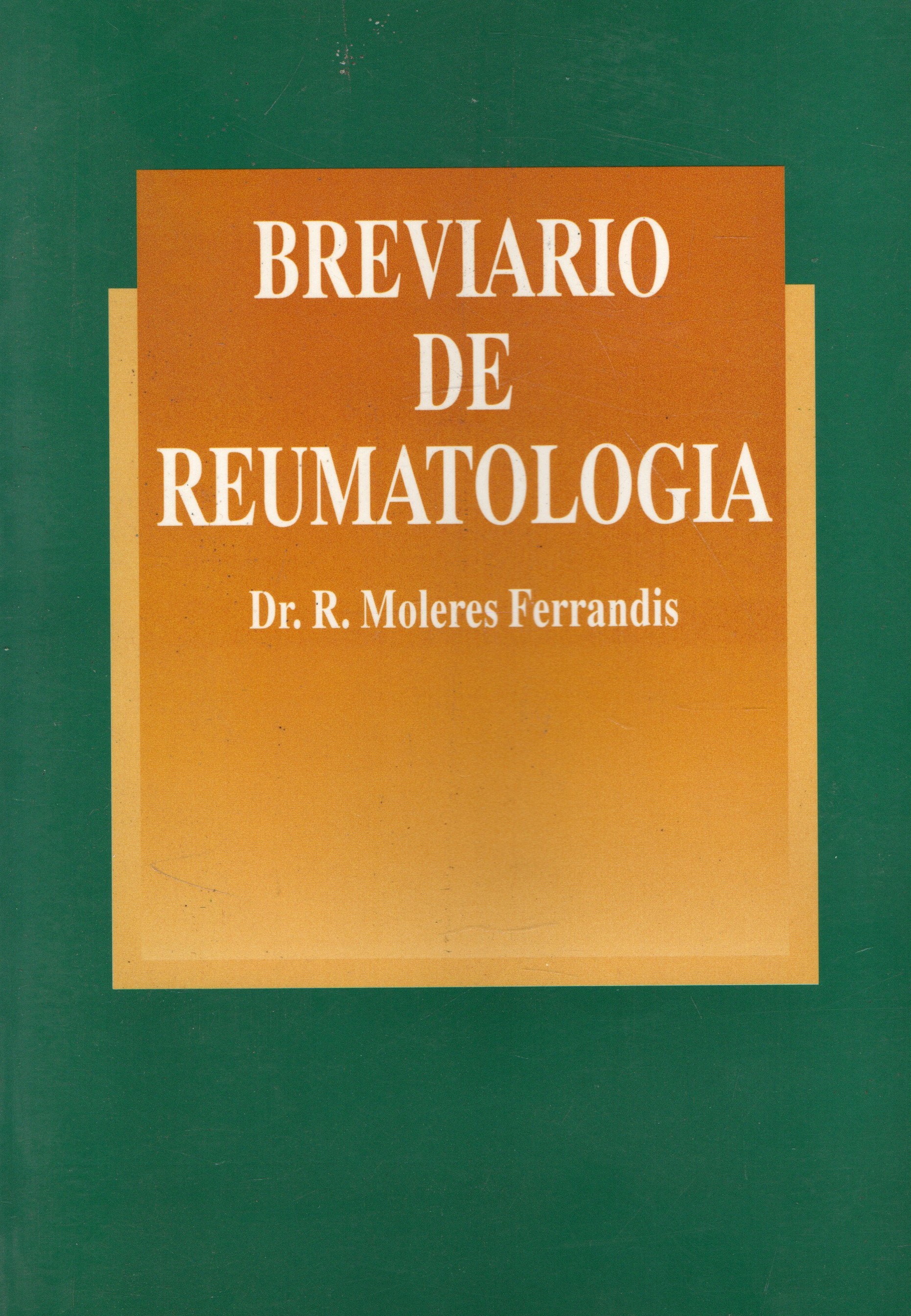 BREVIARIO DE REUMATOLOGIA.