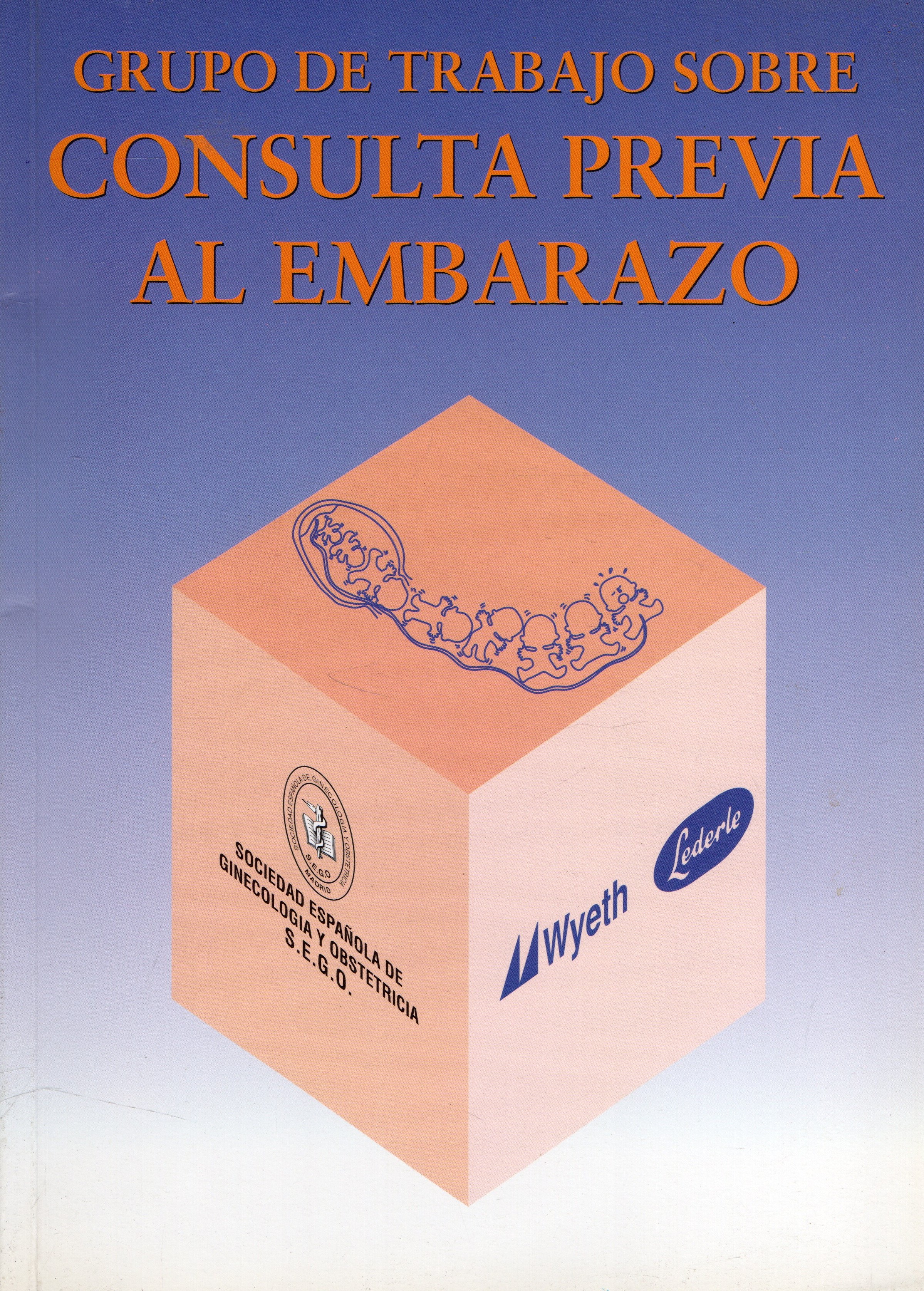 GRUPO DE TRABAJO SOBRE CONSULTA PREVIA AL EMBARAZO