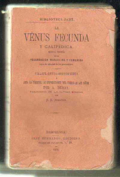 LA VENUS FECUNDA Y CALIPÉDICA.