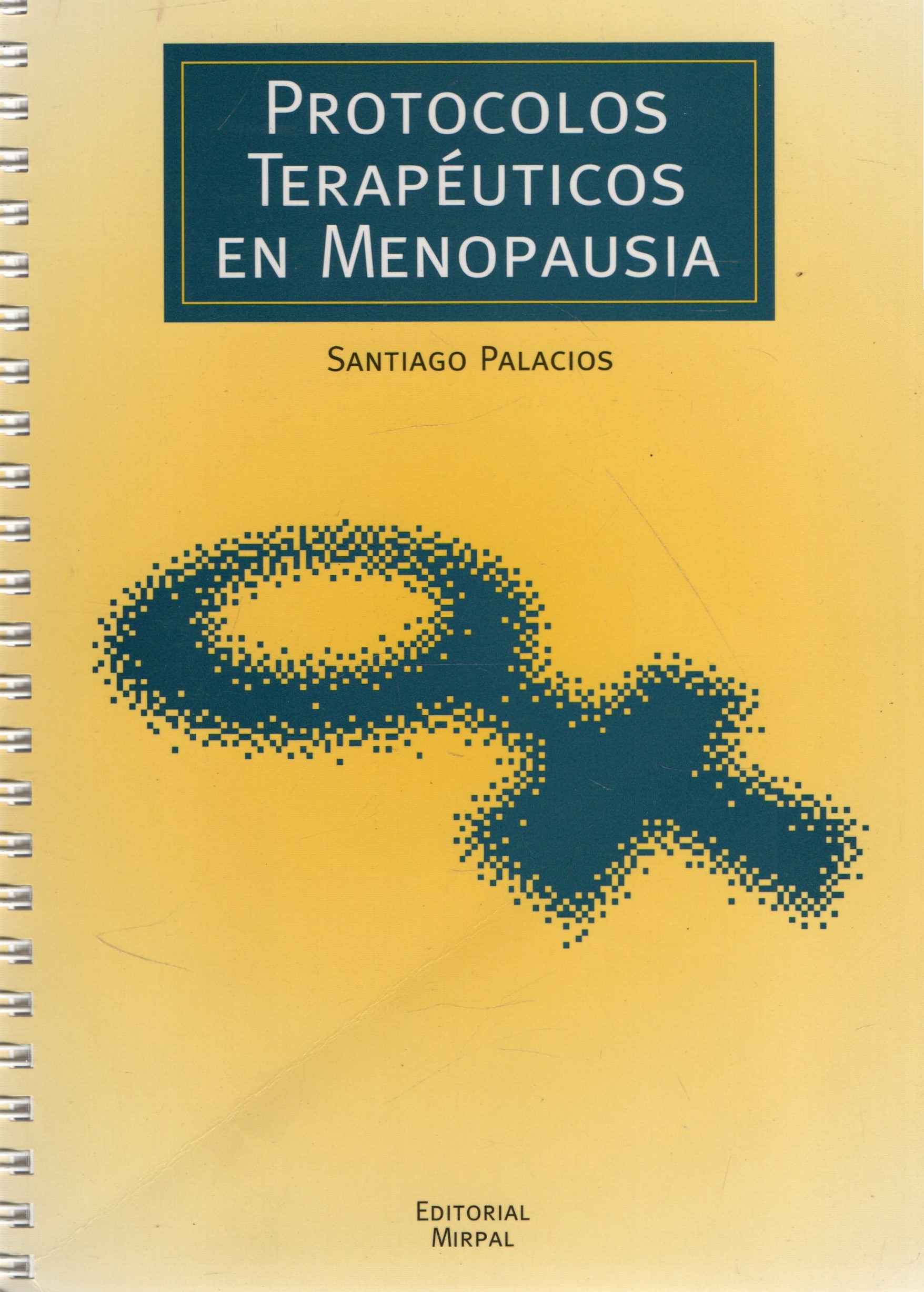 PROTOCOLOS TERAPEUTICOS EN MENOPAUSIA.