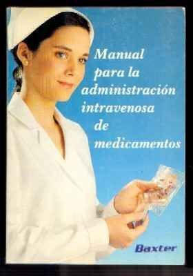 MANUAL PARA LA ADMINISTRACIÓN INTRAVENOSA DE MEDICAMENTOS