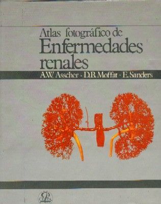 ATLAS FOTOGRAFICOS DE ENFERMEDADES RENALES