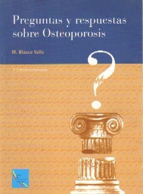 PREGUNTAS Y RESPUESTAS SOBRE OSTEOPOROSIS