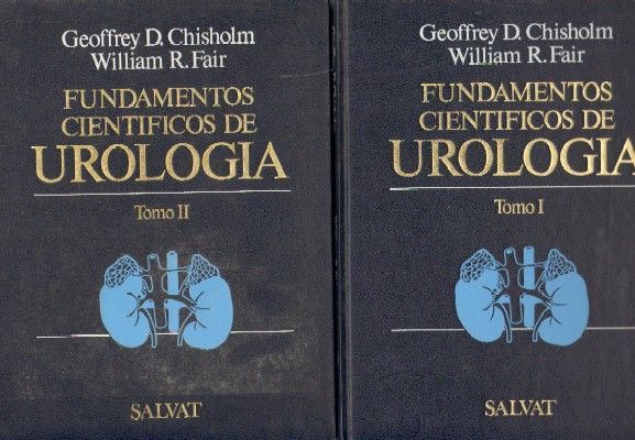 FUNDAMENTOS CIENTIFICOS DE UROLOGIA. OBRA EN DOS TOMOS