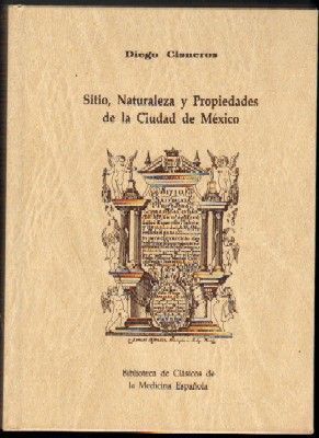 SITIO, NATURALEZA Y PROPIEDADES DE LA CIUDAD DE MÉXICO