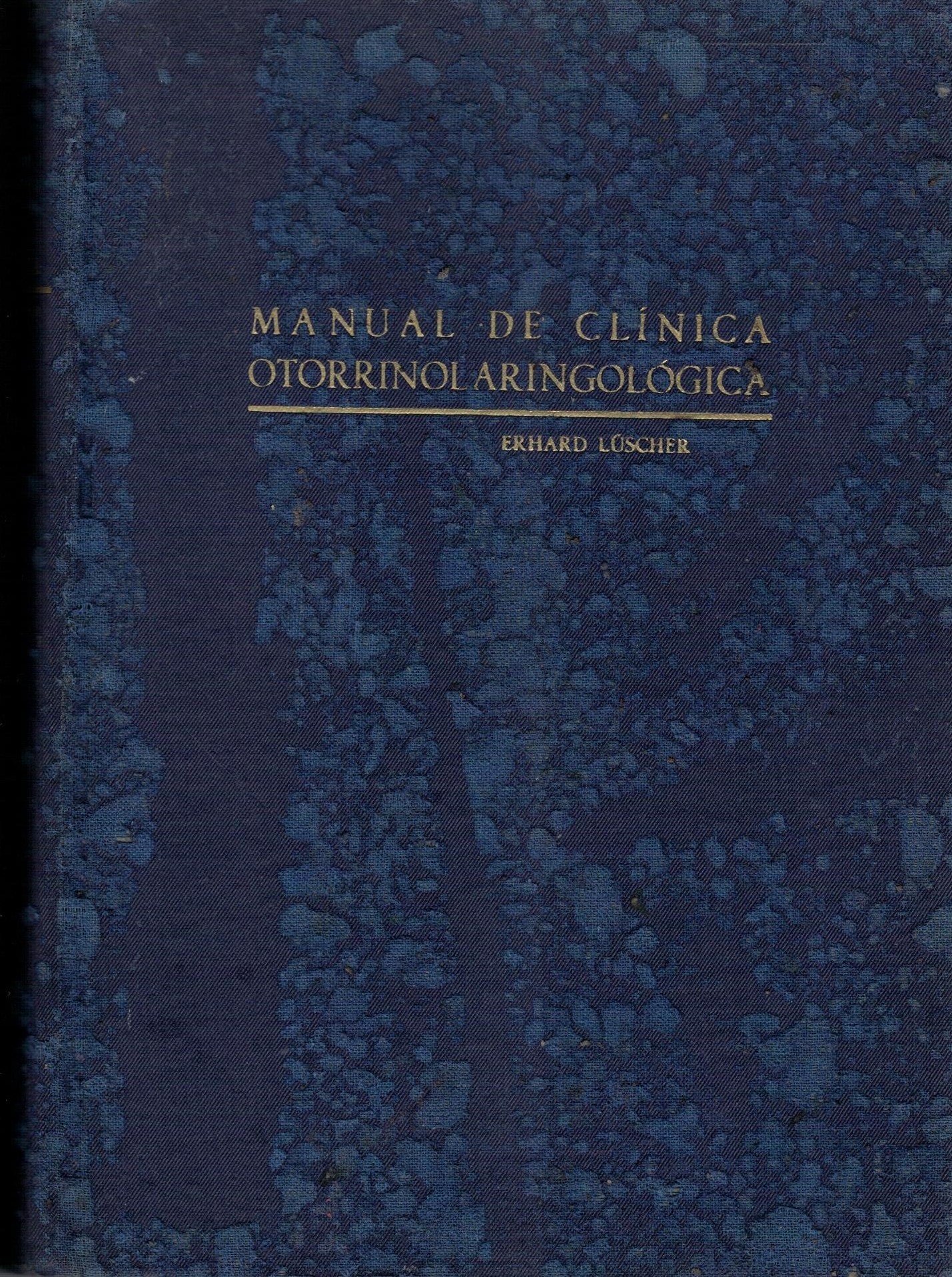 MANUAL DE CLÍNICA OTORRINOLARINGOLÓGICA