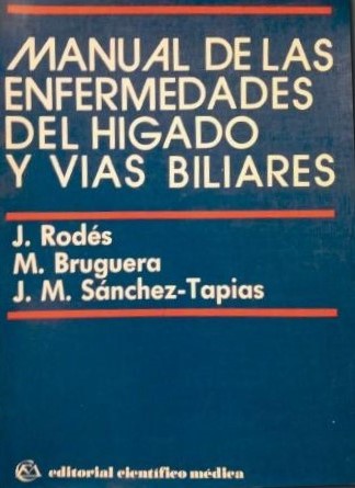 MANUAL DE LAS ENFERMEDADES DEL HIGADO Y VIAS BILIARES