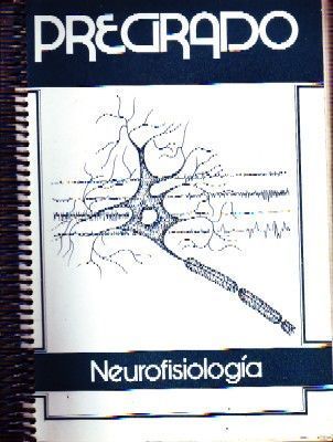 NEUROFISIOLOGÍA. PREGRADO
