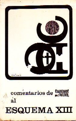 COMENTARIOS DE CUADERNOS PARA EL DIALOGO AL ESQUEMA XIII