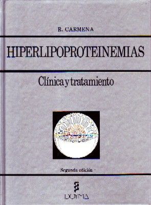 HIPERLIPOPROTEINEMIAS CLÍNICA Y TRATAMIENTO